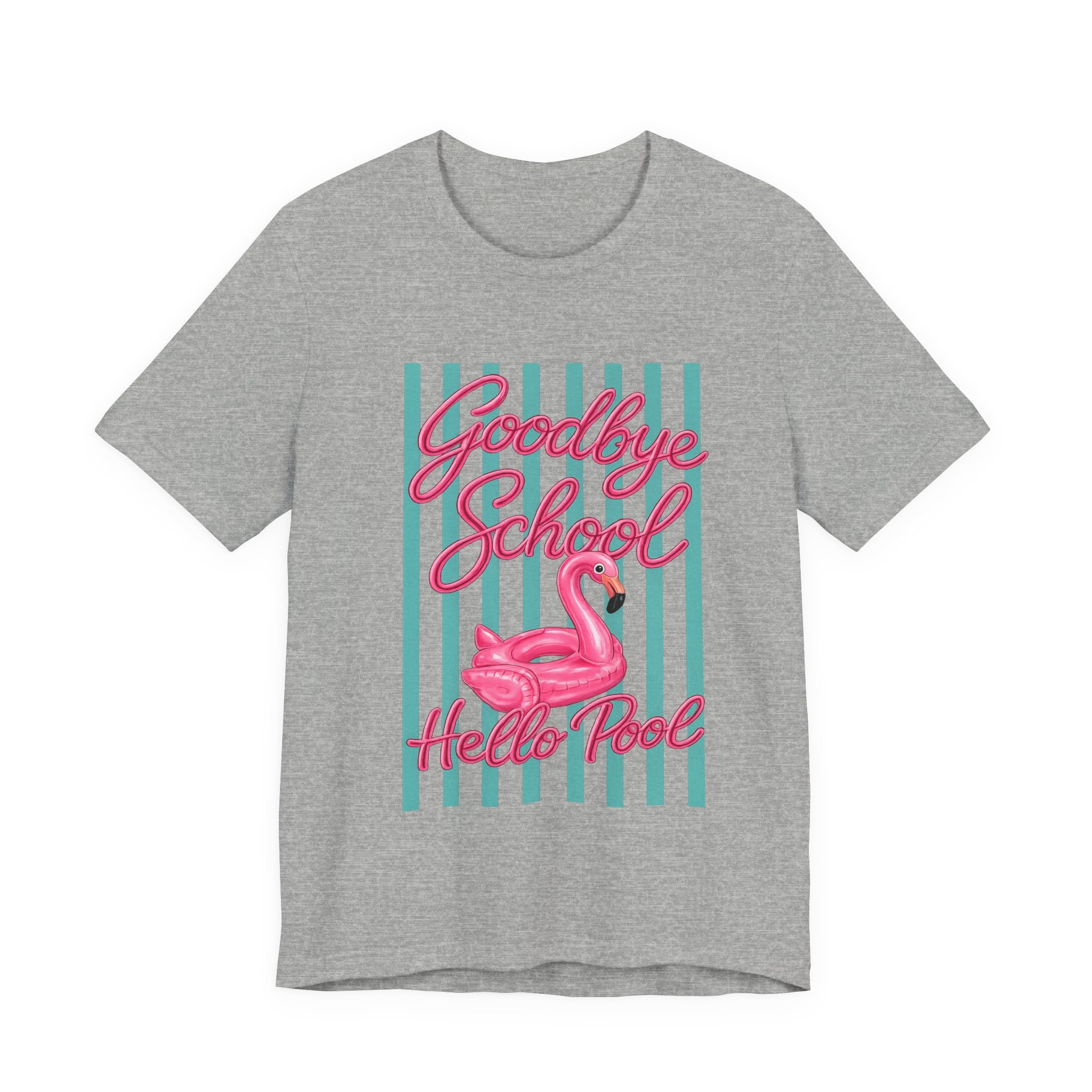 Goodbye School Hello Pool — Kids & Teacher Summer Graphic Tee