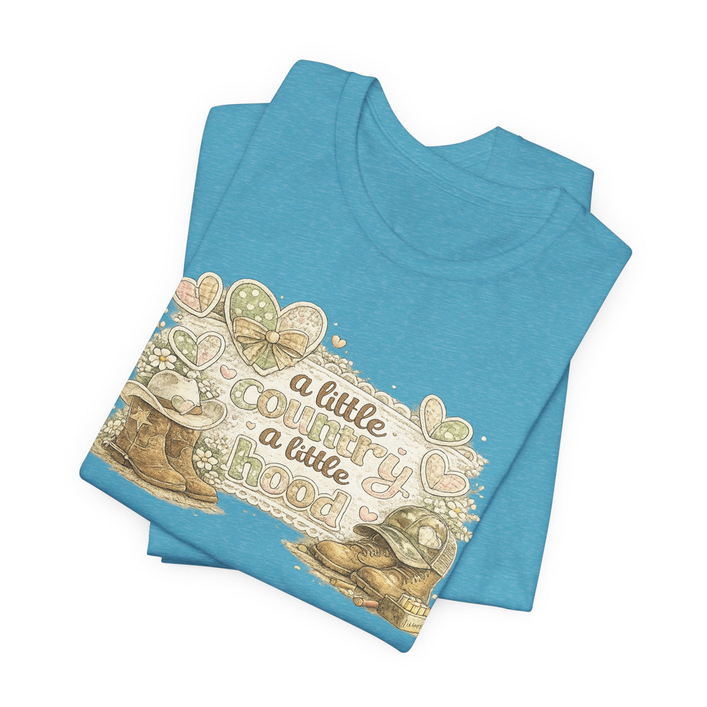 A Little Country A Little Hood — Funny Women's Graphic Tee