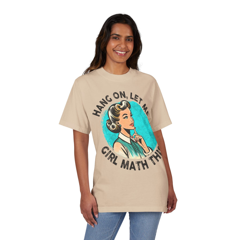 Hang On, Let Me Girl Math This T-Shirt