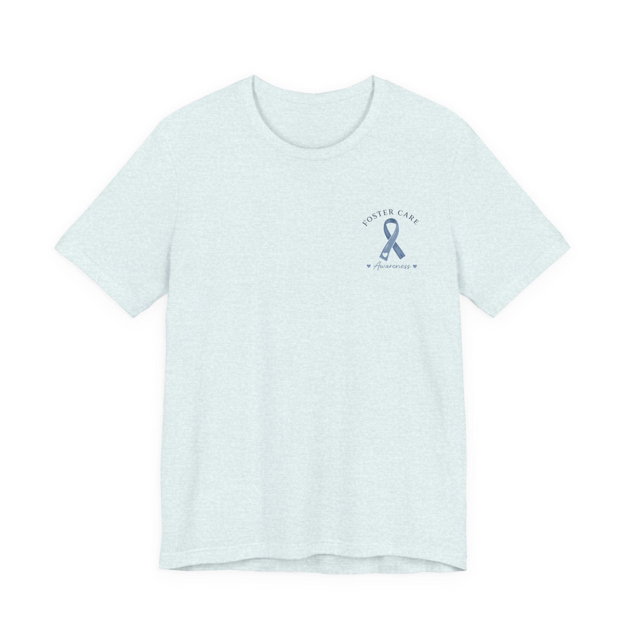 Foster Care Awareness T-Shirt — Support & Raise Awareness Tee