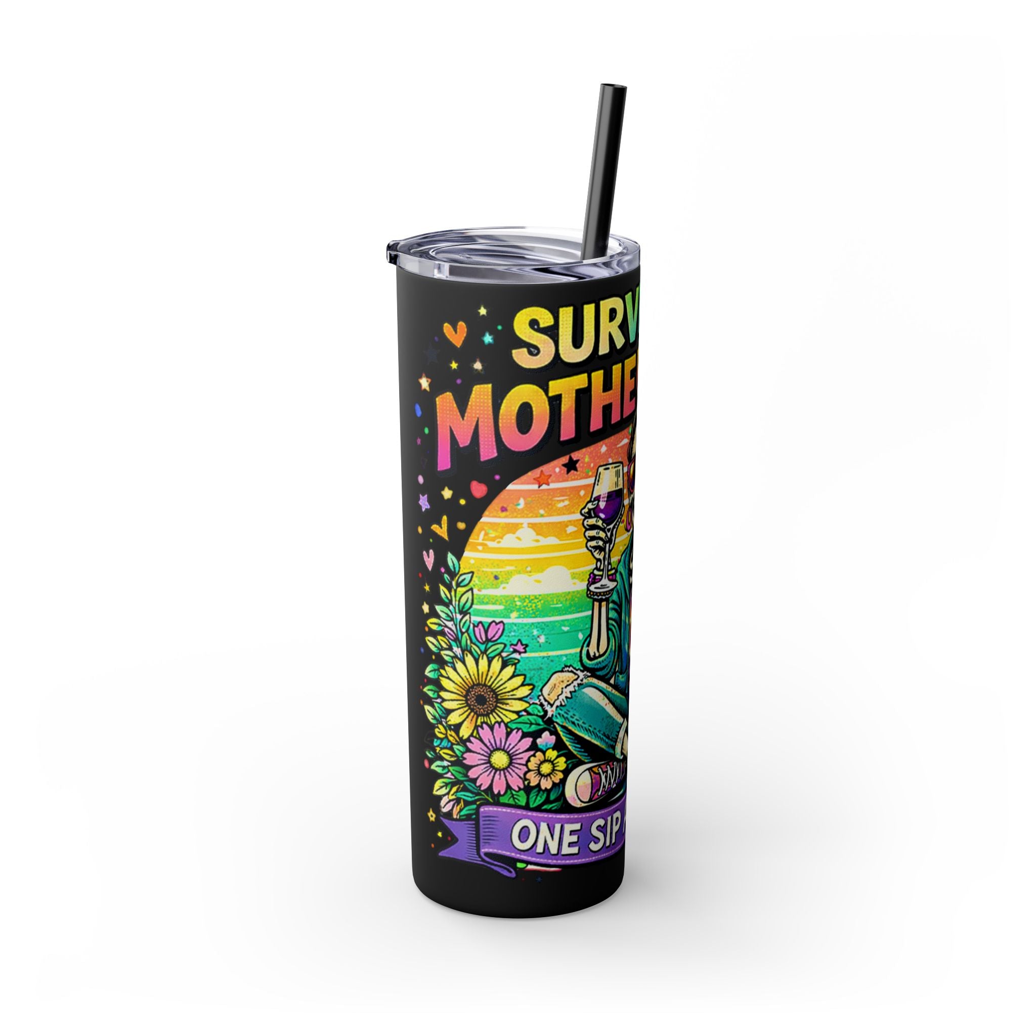 Skinny Tumbler - "Surviving Motherhood" 20oz Stainless Straw Cup