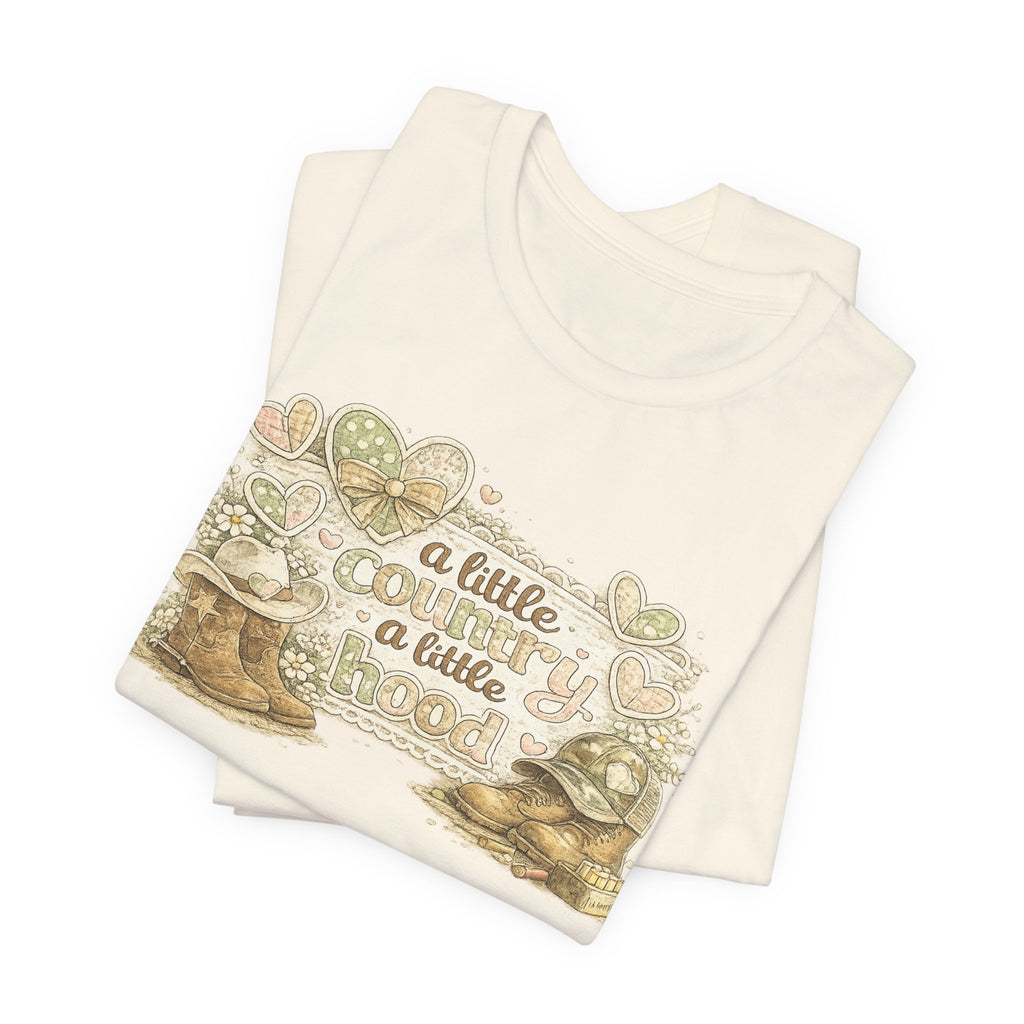 A Little Country A Little Hood — Funny Women's Graphic Tee