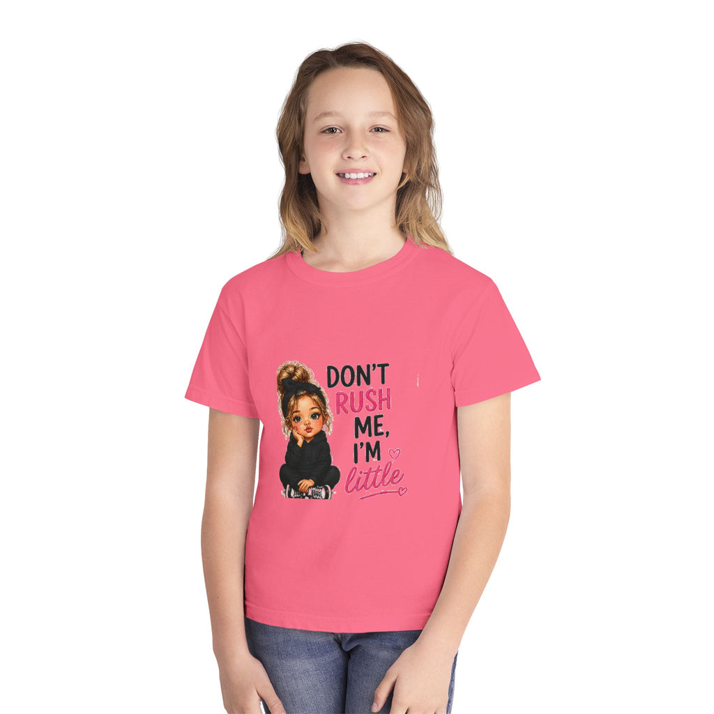 Youth T‑Shirt - "Don't Rush Me, I'm Little" Cute Girl Graphic Tee