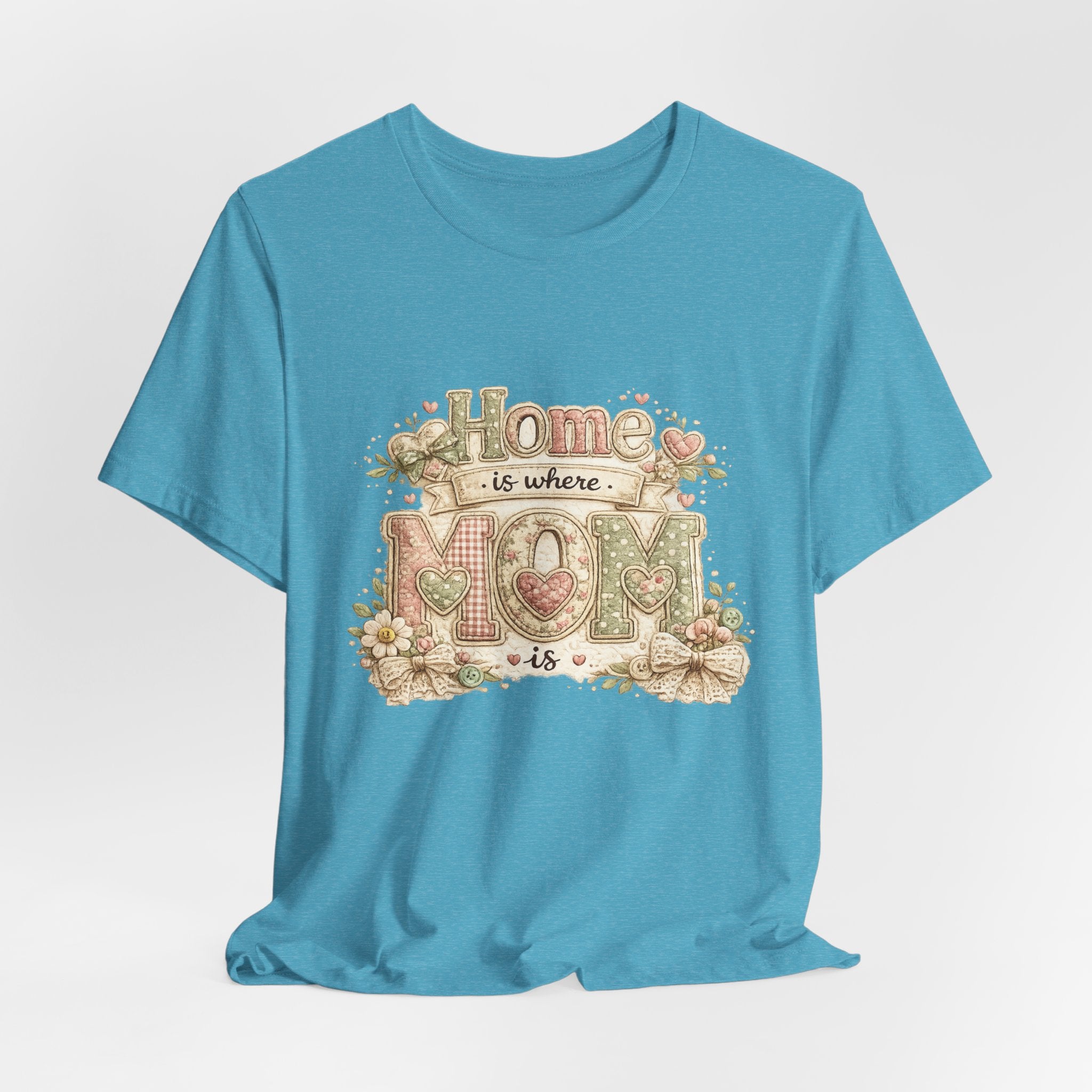 Home is Where Mom Is — Sweet Mother's Day Graphic Tee