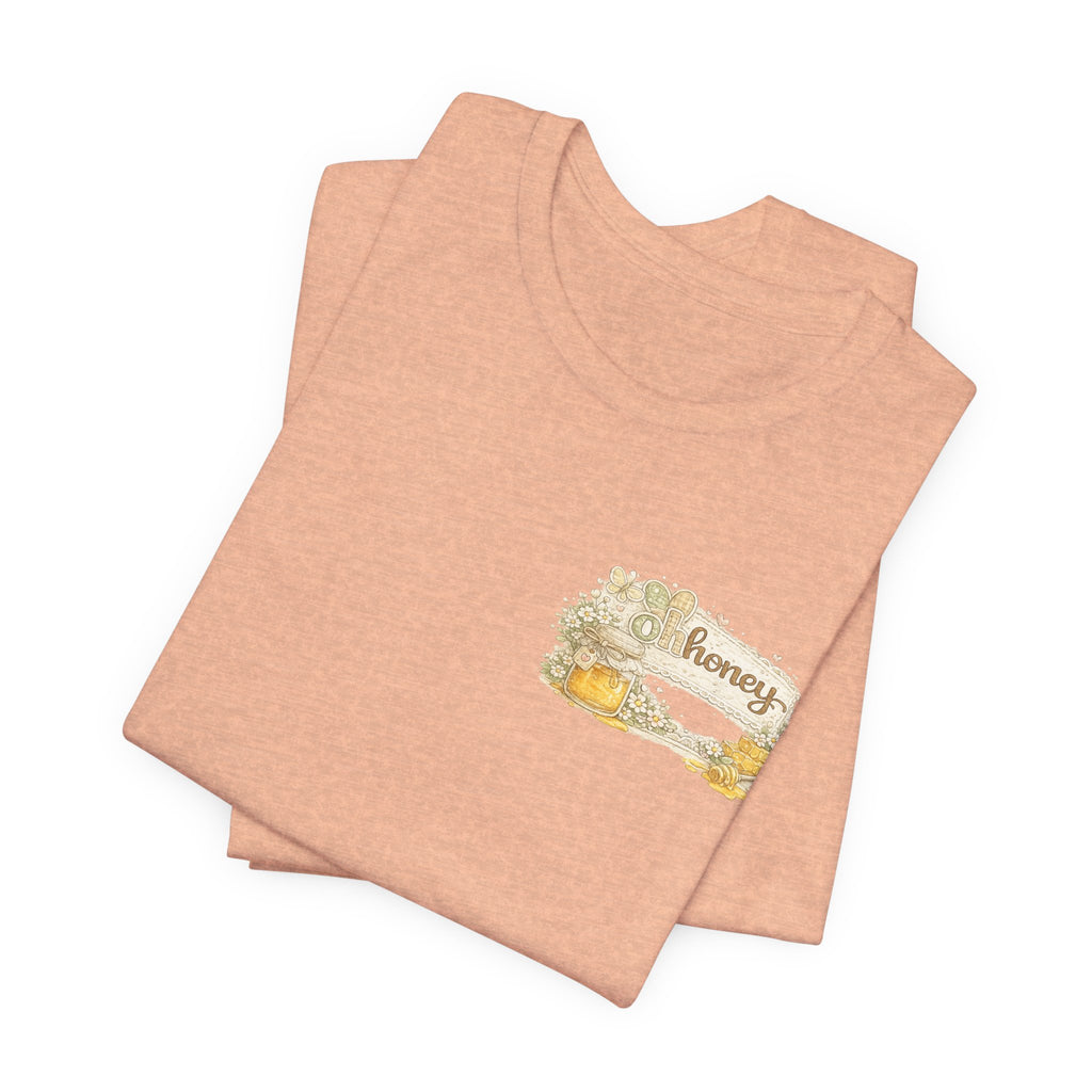 Oh Honey (Front) Bless Your Heart (Back) — Funny Southern Women's Tee