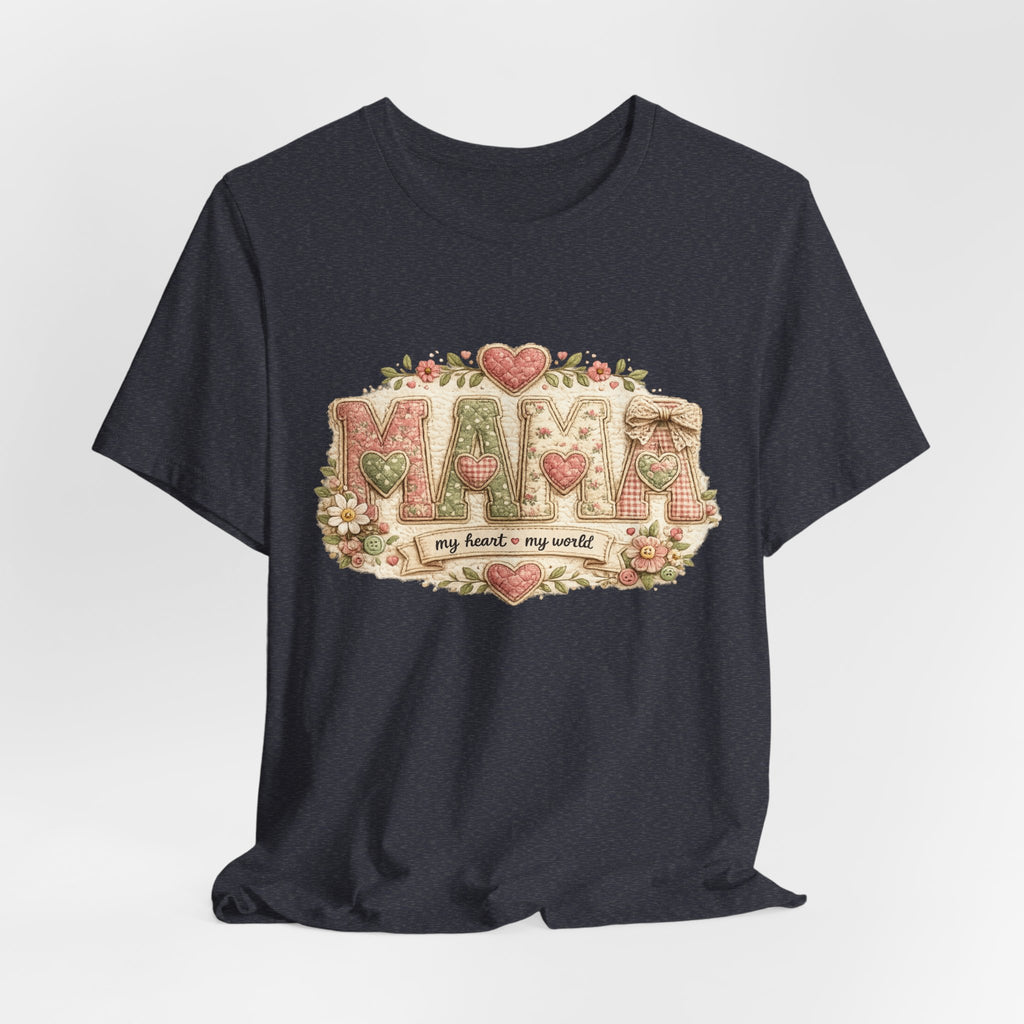 Mama — My Heart, My World | Heartfelt Mom Graphic Tee