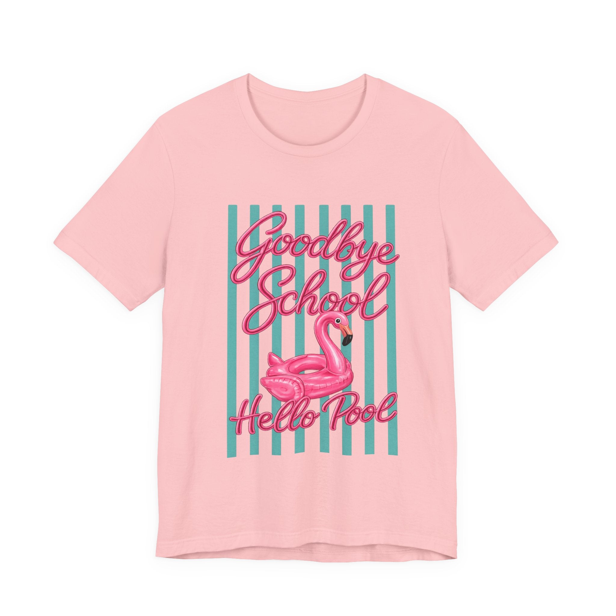Goodbye School Hello Pool — Kids & Teacher Summer Graphic Tee