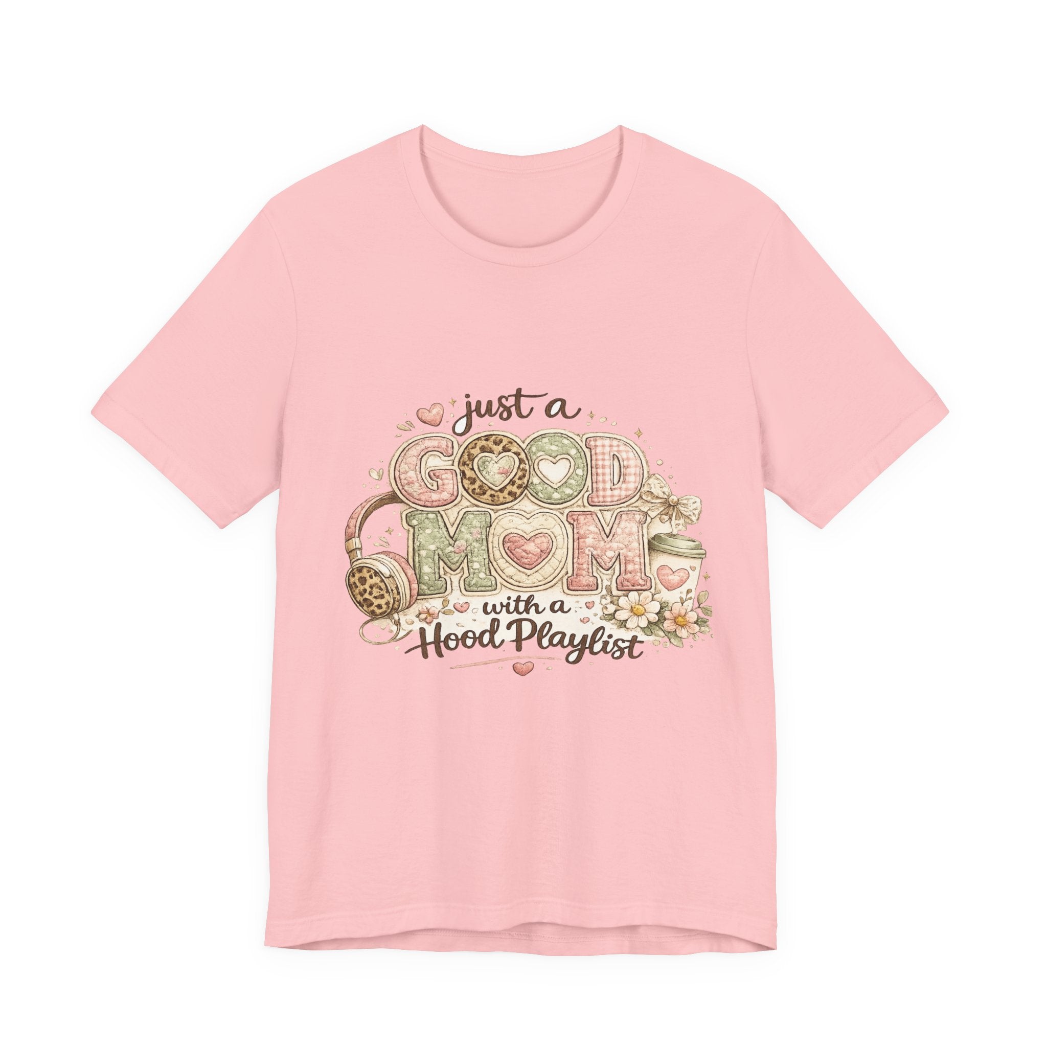 Just a Good Mom with a Hood Playlist — Funny Hip-Hop Mom Tee