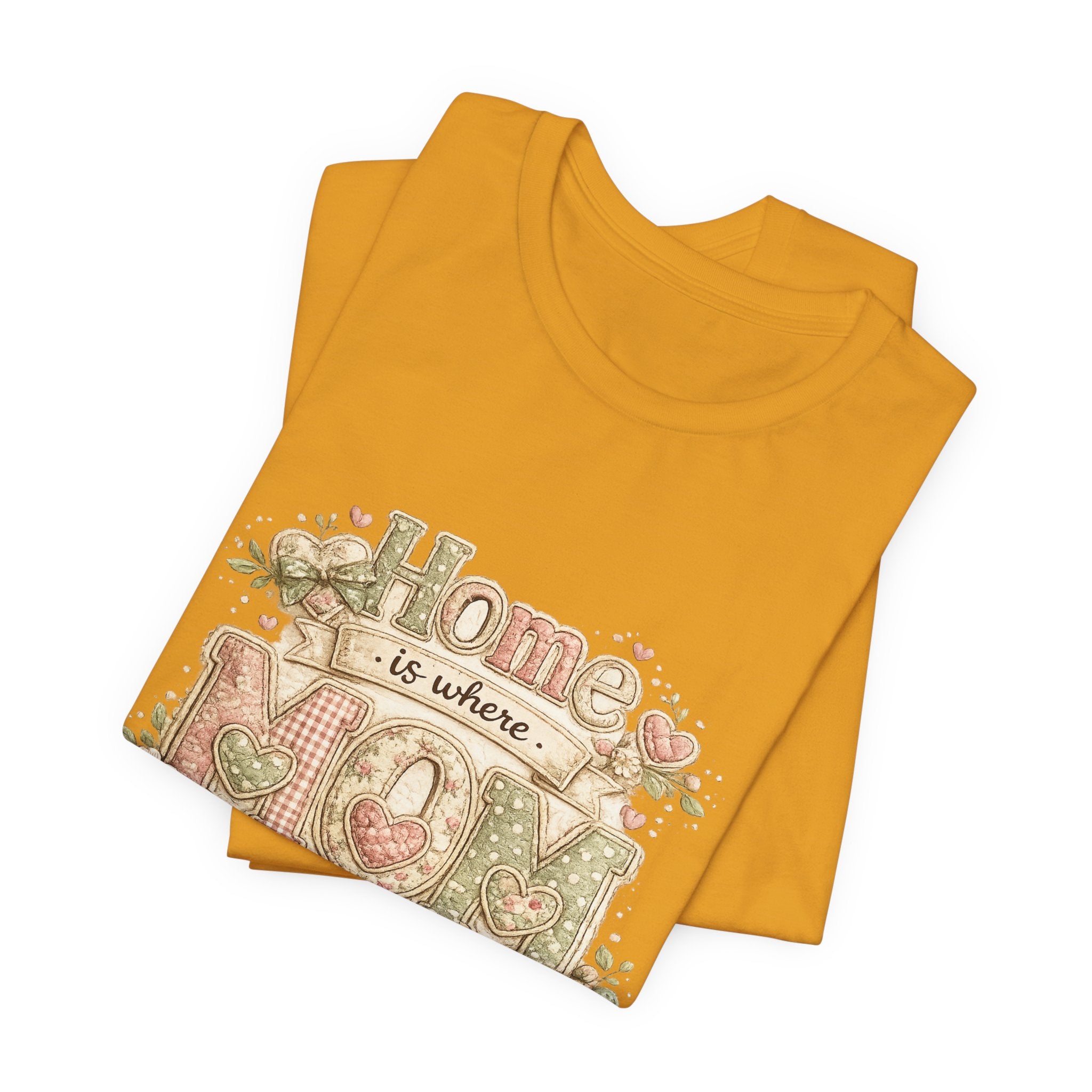 Home is Where Mom Is — Sweet Mother's Day Graphic Tee
