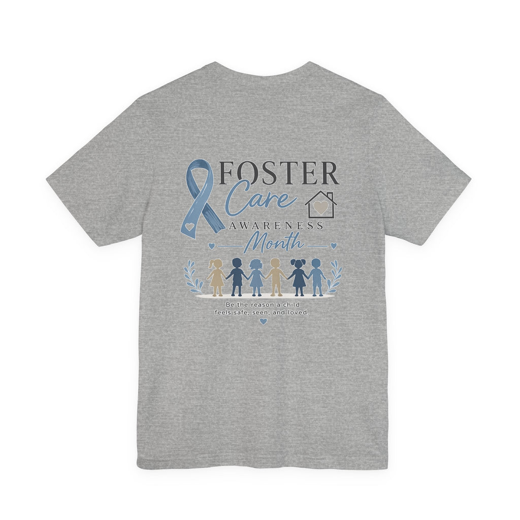Foster Care Awareness T-Shirt — Support & Raise Awareness Tee