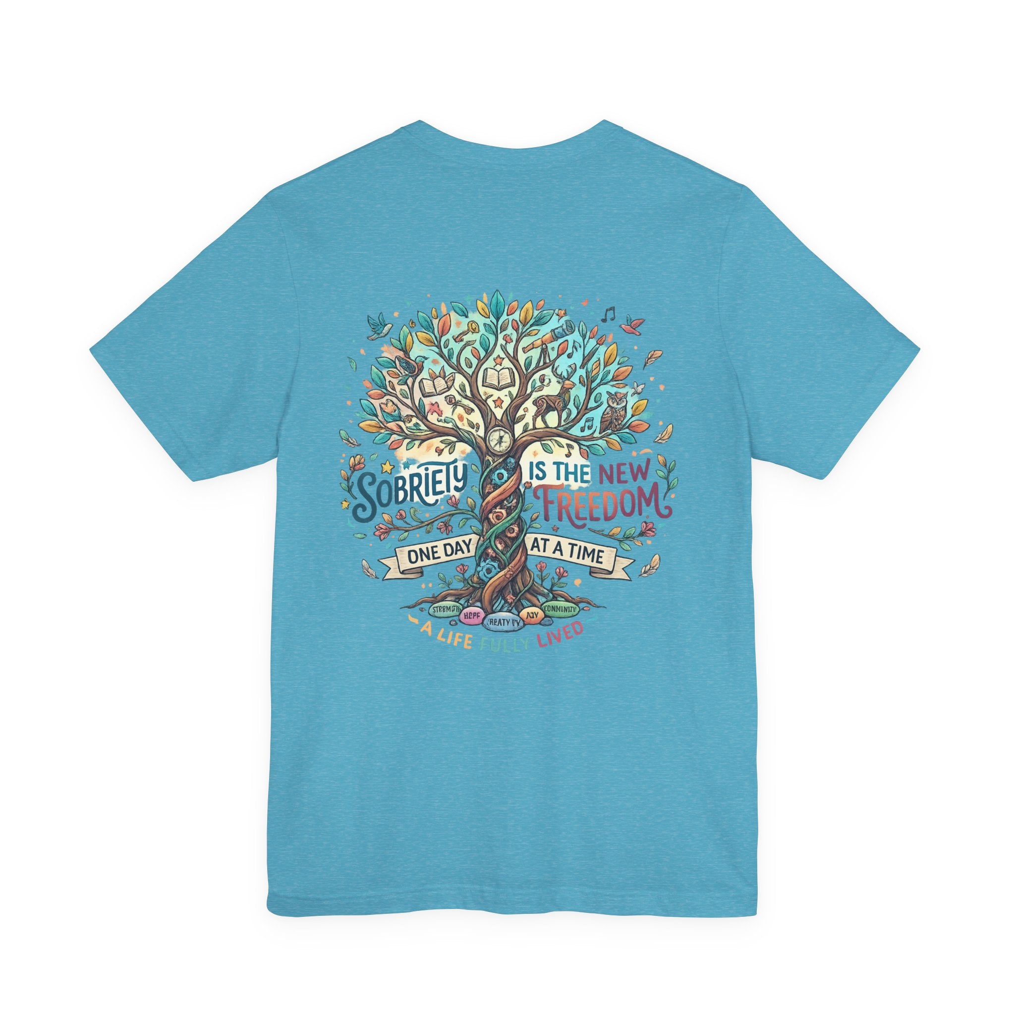 Sobriety Support Tee — Recovery Slogan T-Shirt