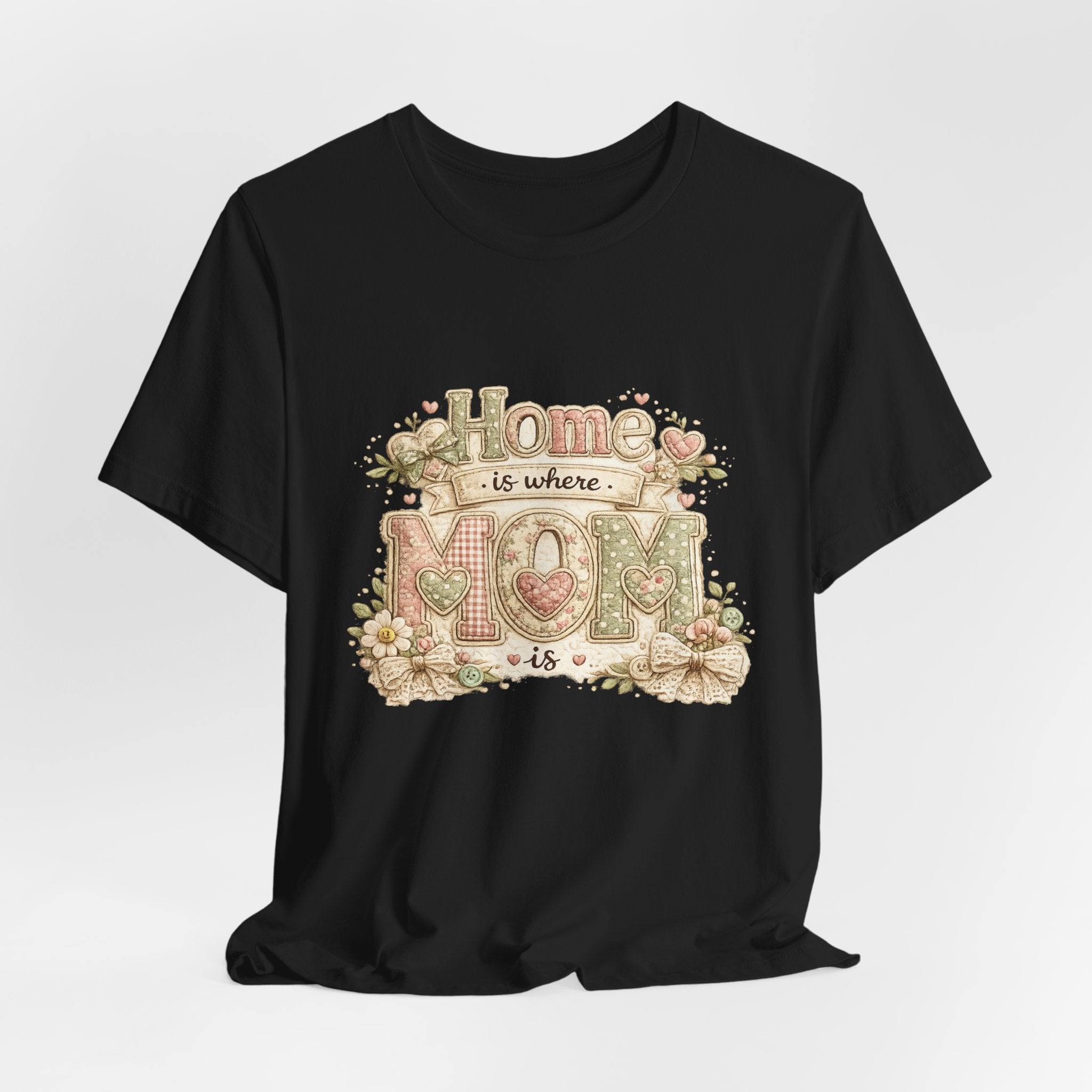 Home is Where Mom Is — Sweet Mother's Day Graphic Tee