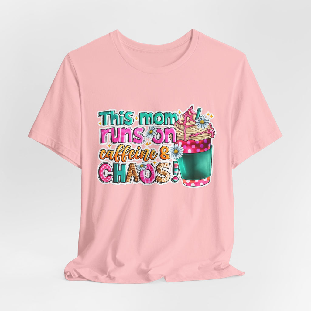 This Mom Runs on Coffee and Chaos — Funny Mom Graphic Tee