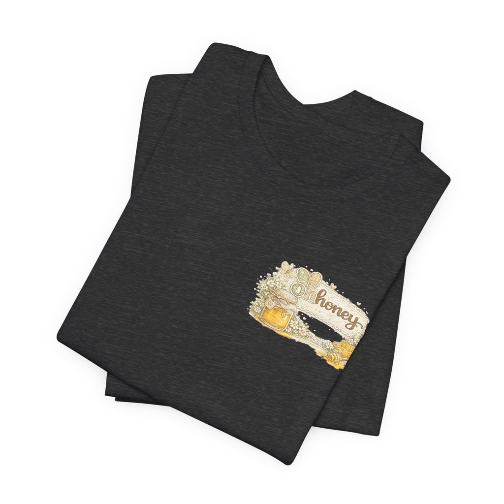 Oh Honey (Front) Bless Your Heart (Back) — Funny Southern Women's Tee