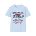Overstimulated & Underpaid T-Shirt — “But Hey, At Least I’m Trying” Funny Motivational Tee