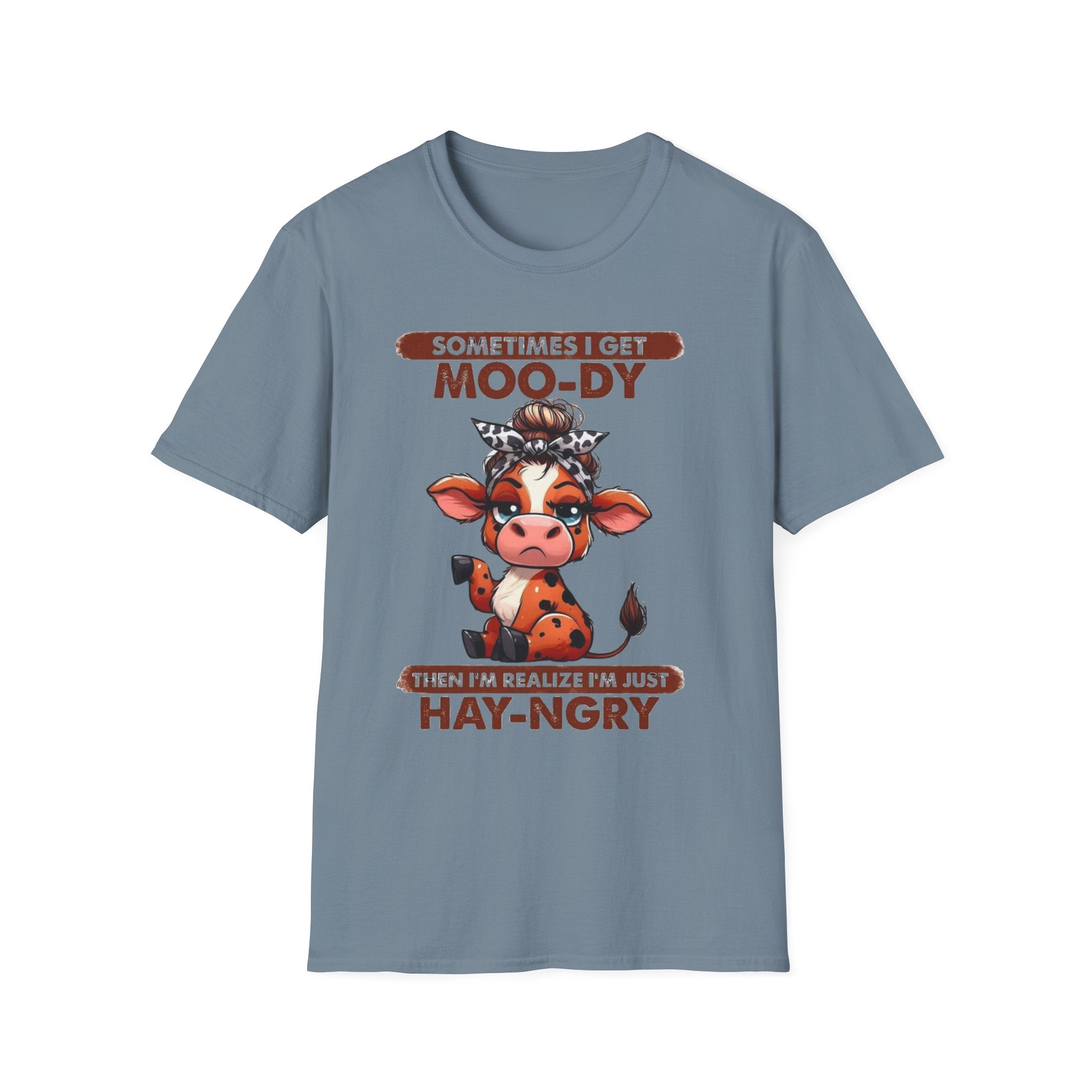 Hay-Ngry Cow T-Shirt — Cute "Sometimes I Get Moo-dy" Graphic Tee