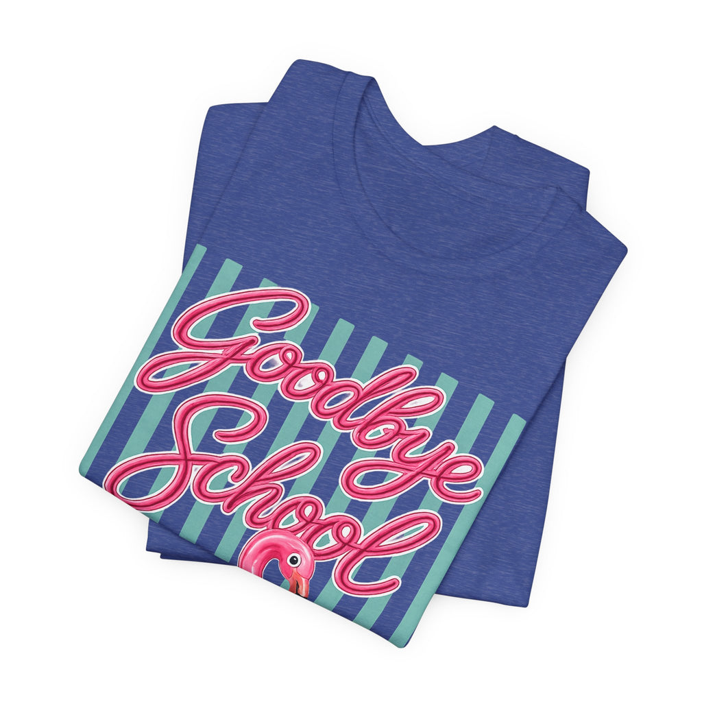 Goodbye School Hello Pool — Funny Summer Kids & Teacher Graphic Tee