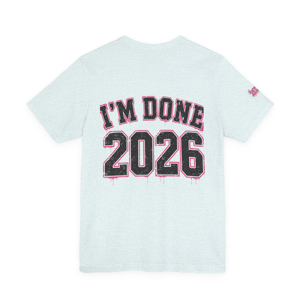 Class of 2026 Senior T-Shirt — “On Wednesdays We Wear Pink” So Fetch Graduation Tee