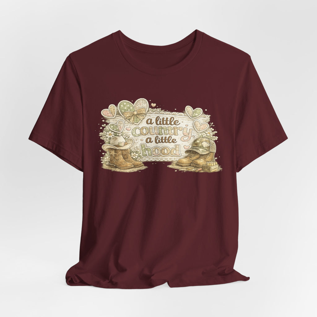 A Little Country A Little Hood — Funny Women's Graphic Tee