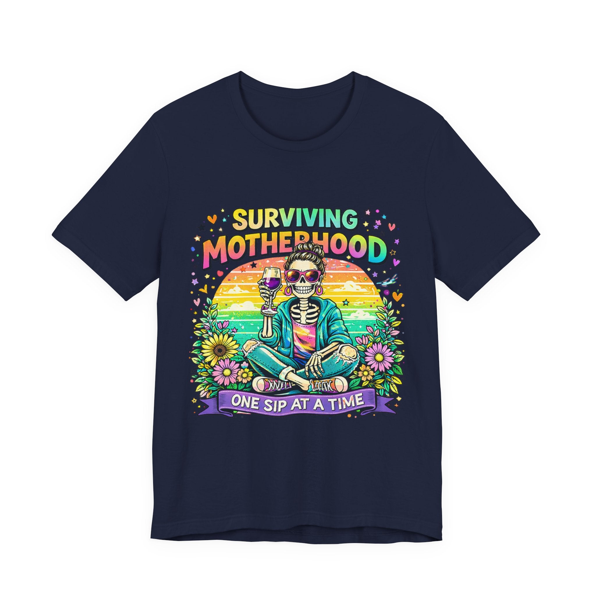 Surviving Motherhood Graphic Tee — "One Sip at a Time" Mom Shirt