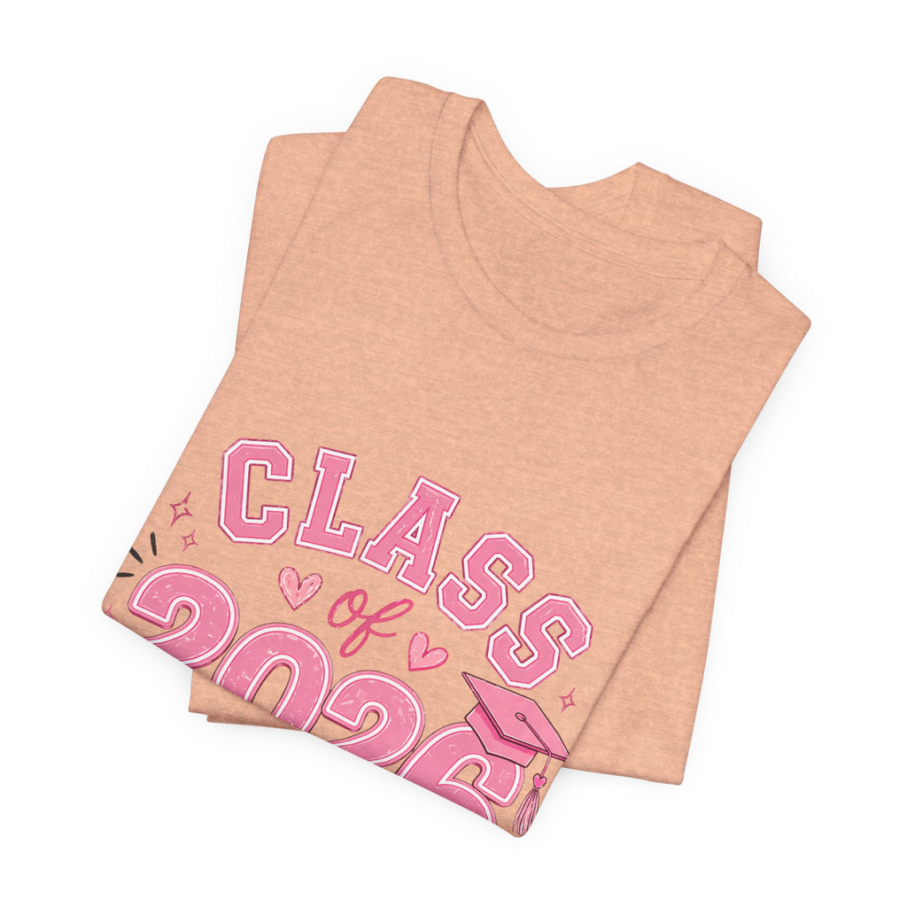 Class of 2026 T‑Shirt — Pink Grad Cap "The Future Is Cute, Watch Me Shine"