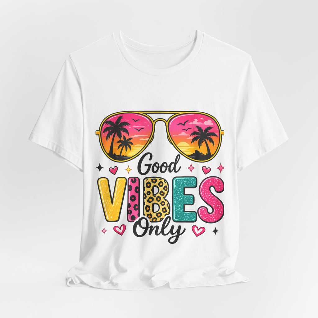 Good Vibes Only — Positive Women's Graphic Tee