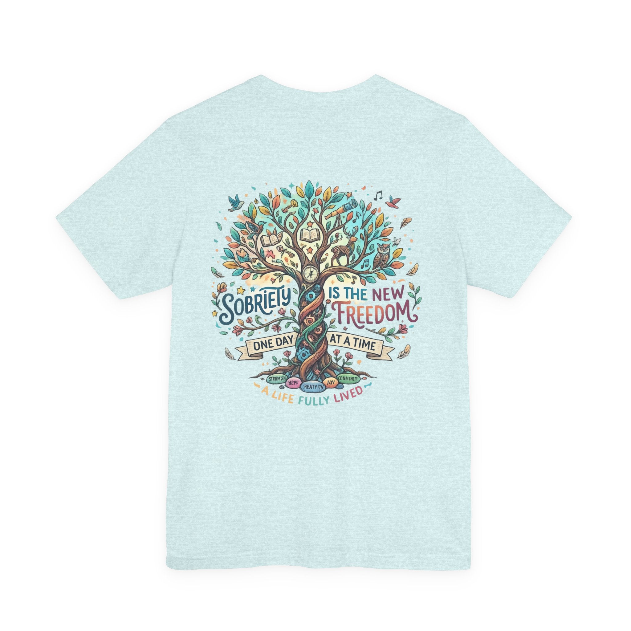 Sobriety Support Tee — Recovery Slogan T-Shirt