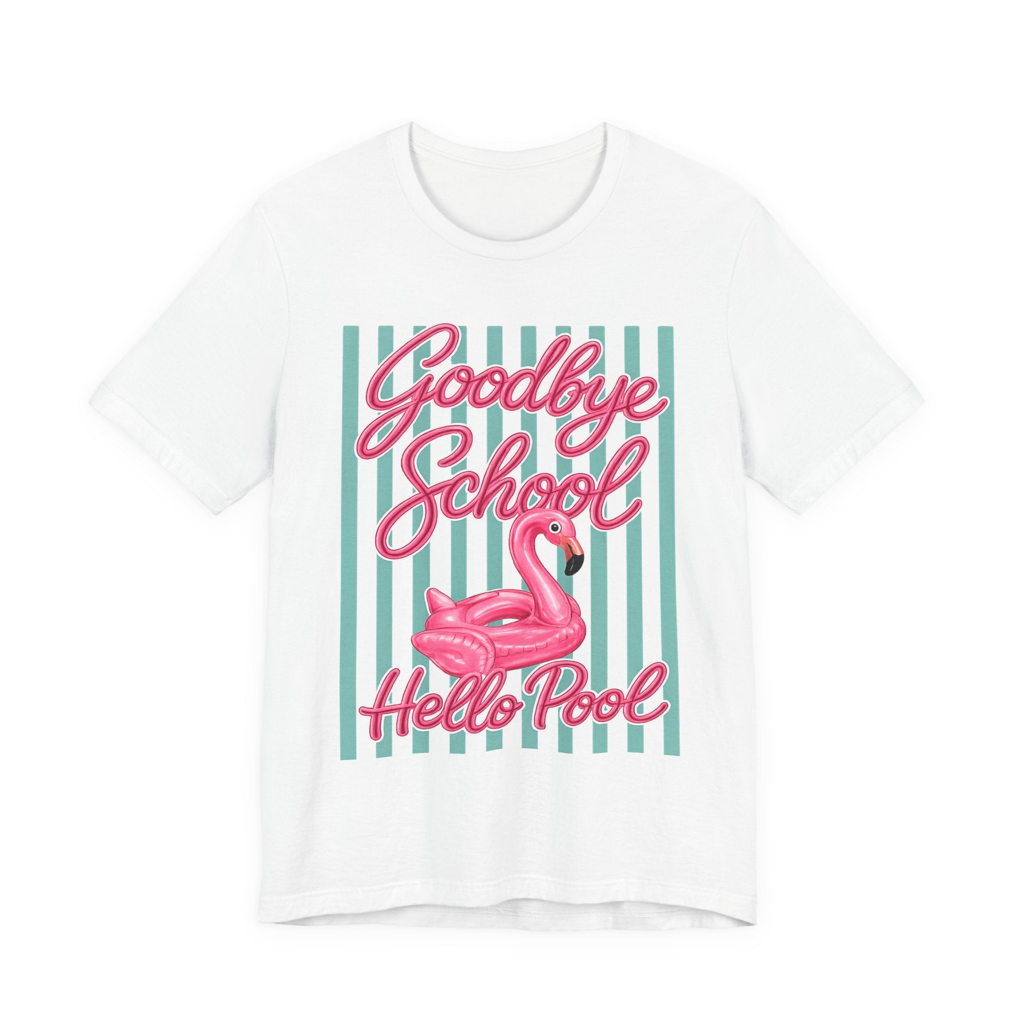 Goodbye School Hello Pool — Funny Summer Kids & Teacher Graphic Tee