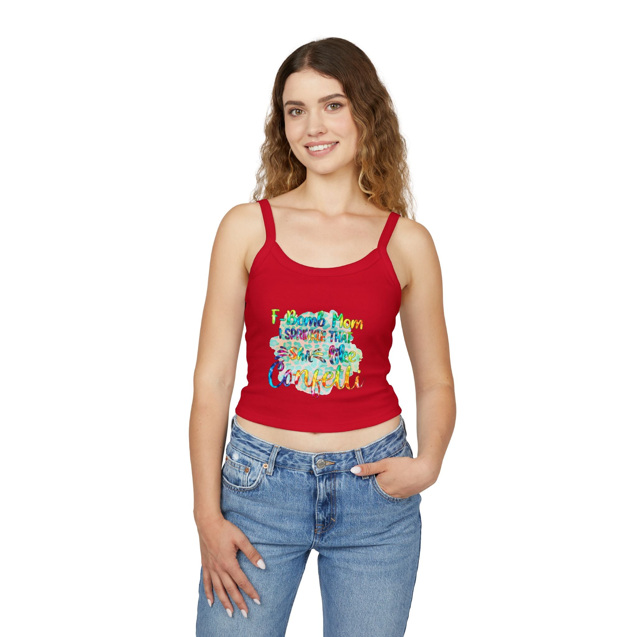 Women's Confetti Tank Top — "I sprinkle that sh*t like confetti" Colorful Graphic Crop