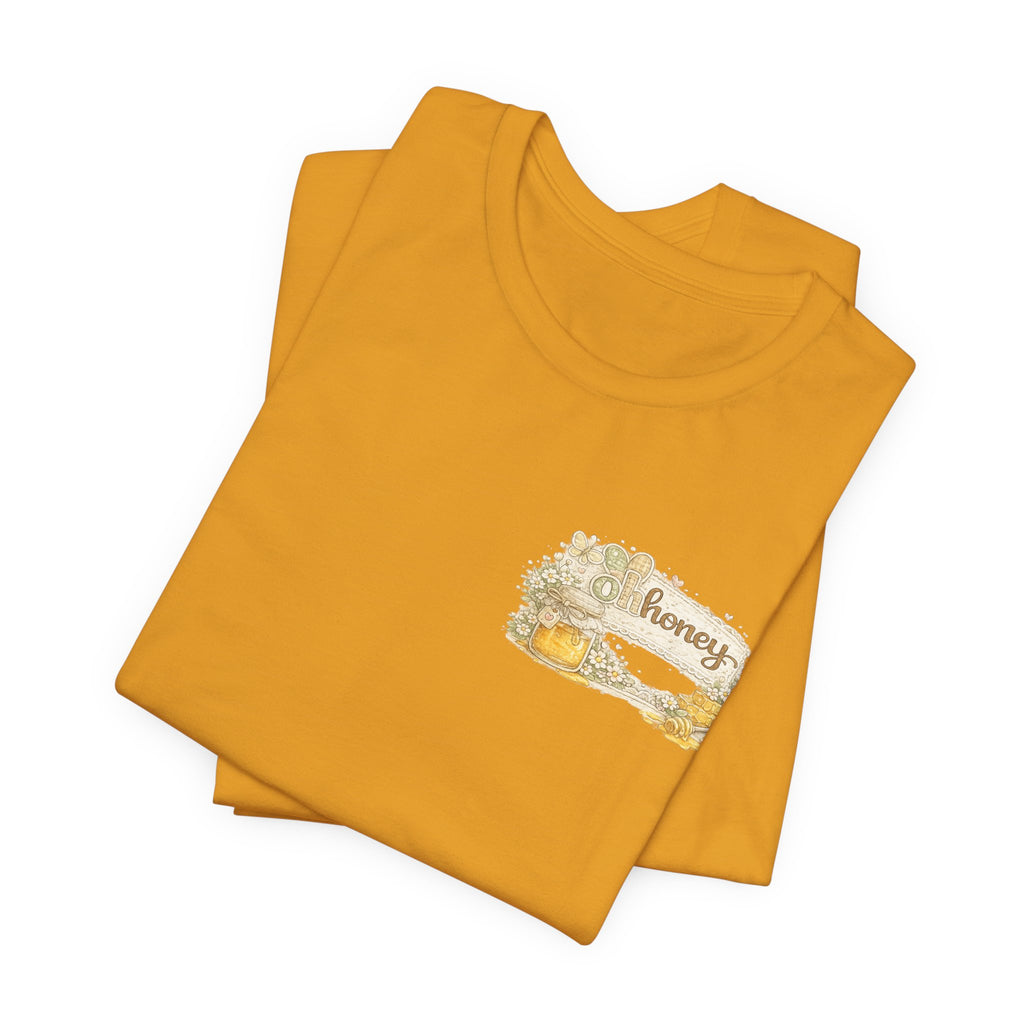 Oh Honey (Front) Bless Your Heart (Back) — Funny Southern Women's Tee