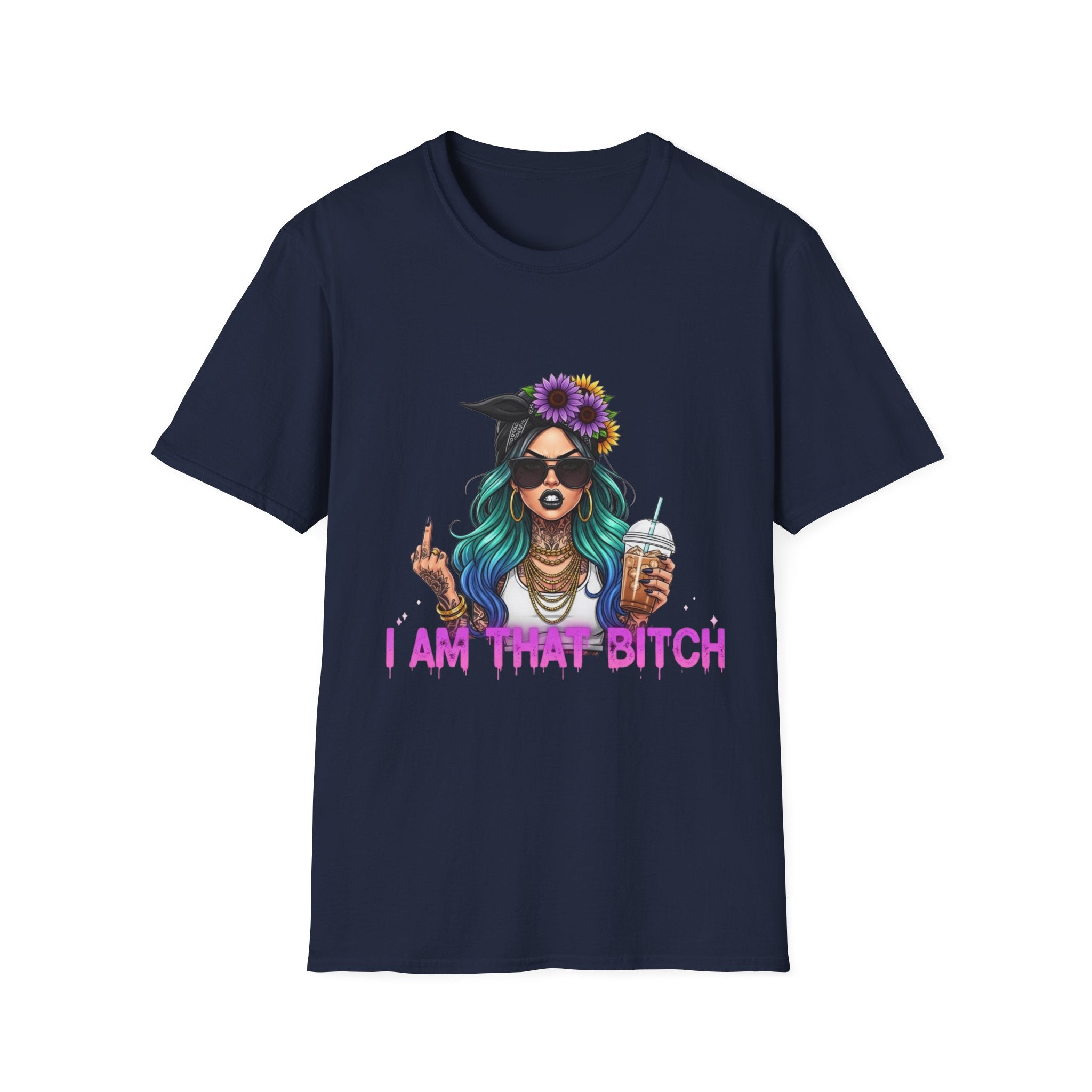 I am that Bitch Tee