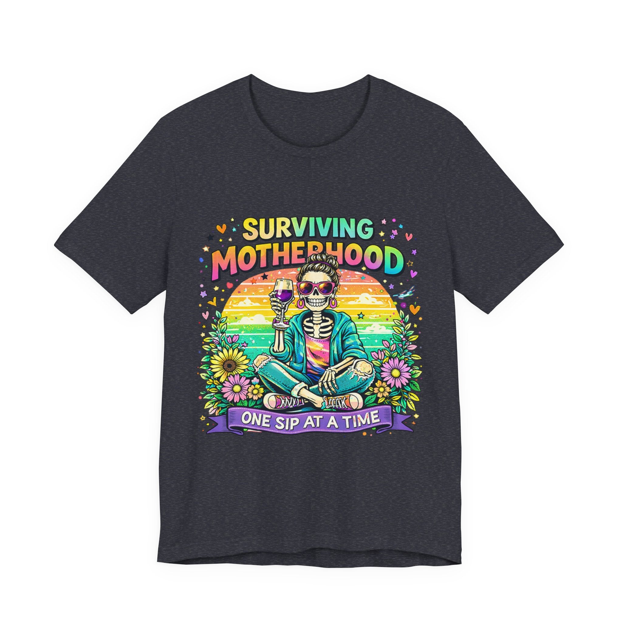 Surviving Motherhood Graphic Tee — "One Sip at a Time" Mom Shirt