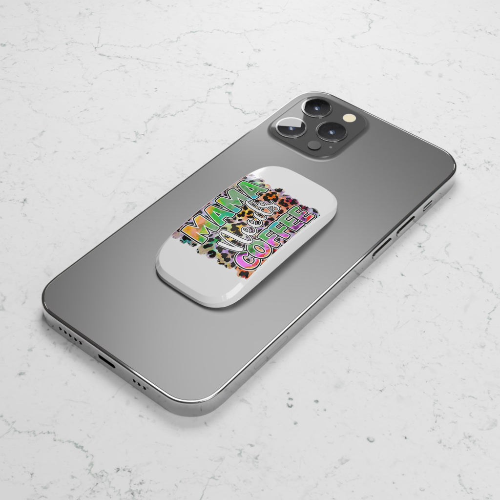 Phone Grip — "Mama Needs Coffee" Colorful Leopard Pop Grip