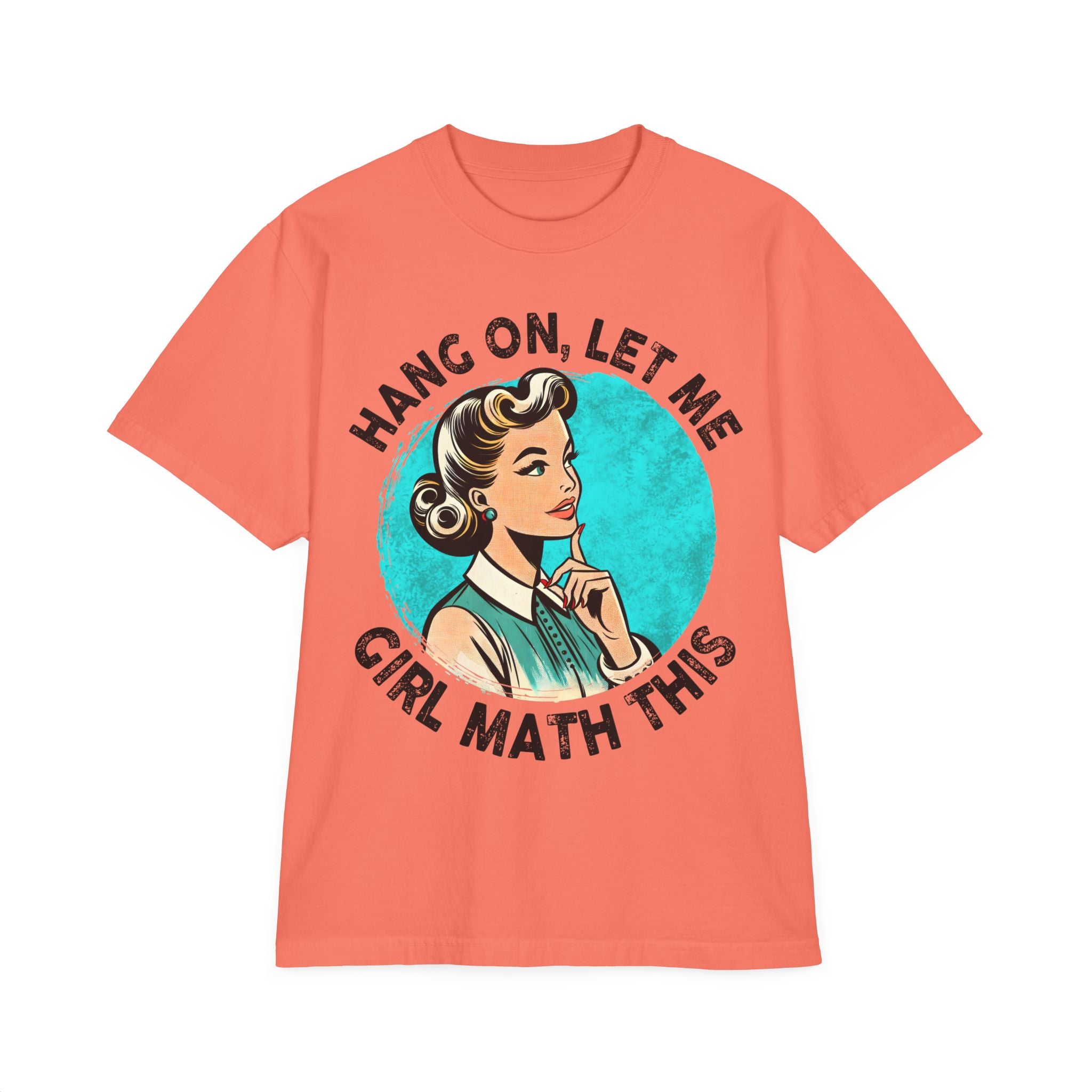 Hang On, Let Me Girl Math This T-Shirt