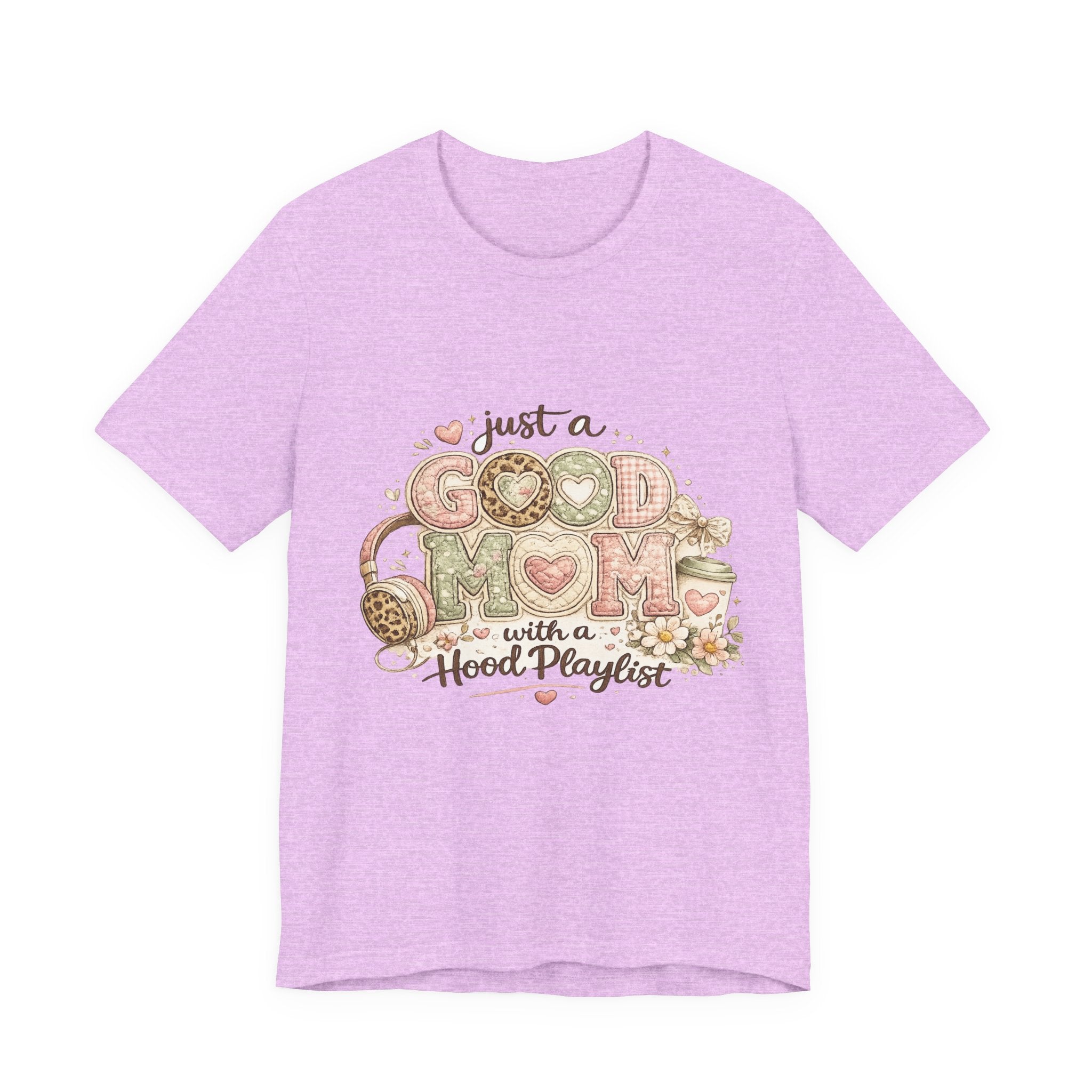 Just a Good Mom with a Hood Playlist — Funny Hip-Hop Mom Tee
