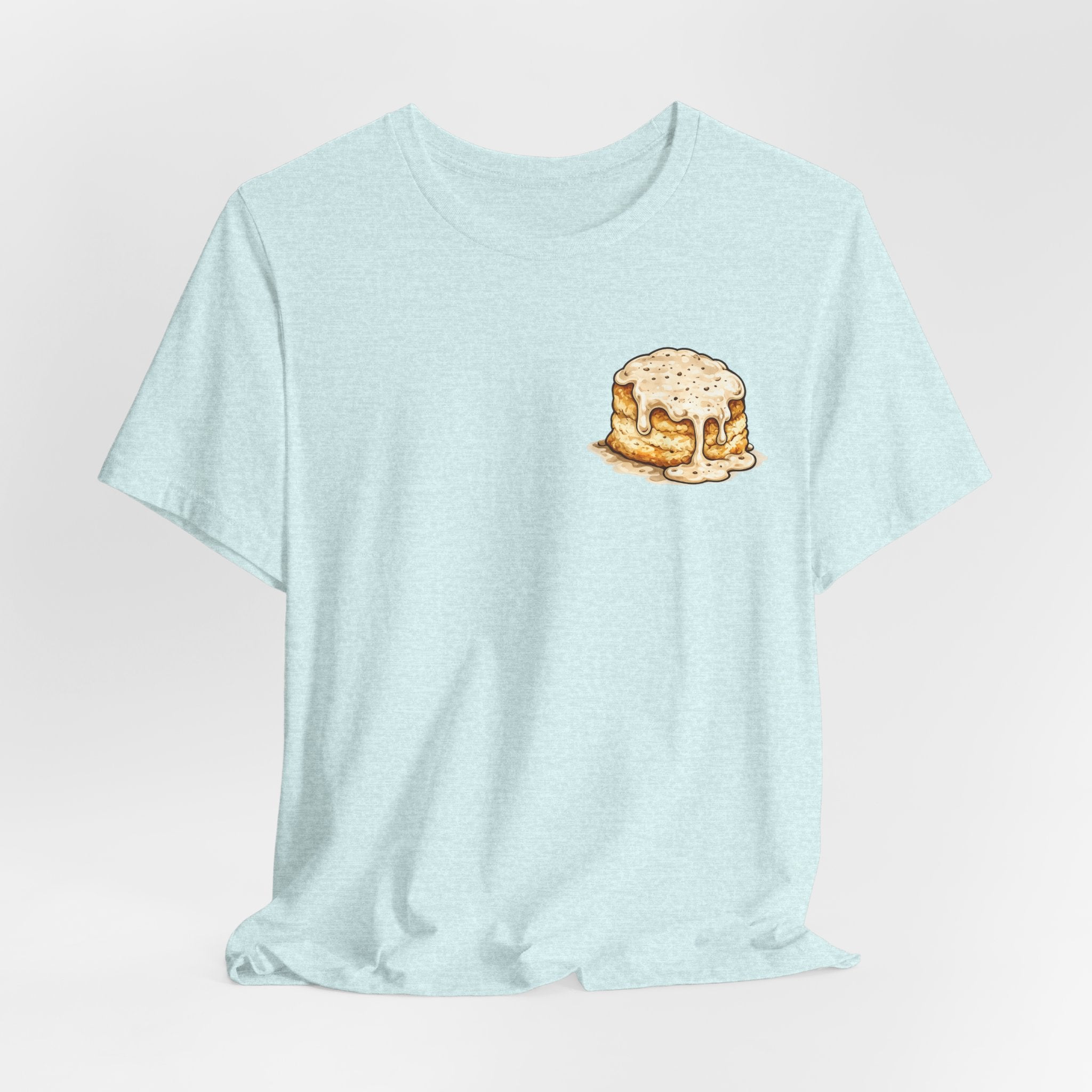 Biscuits & Gravy T-Shirt — "Mind Your Own Biscuits and Life Will Be Gravy" Comfort Tee