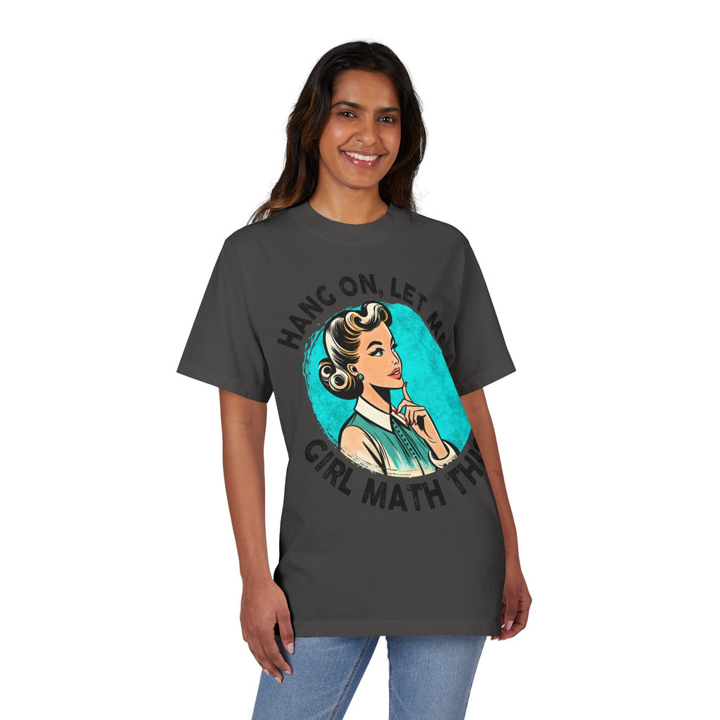 Hang On, Let Me Girl Math This T-Shirt