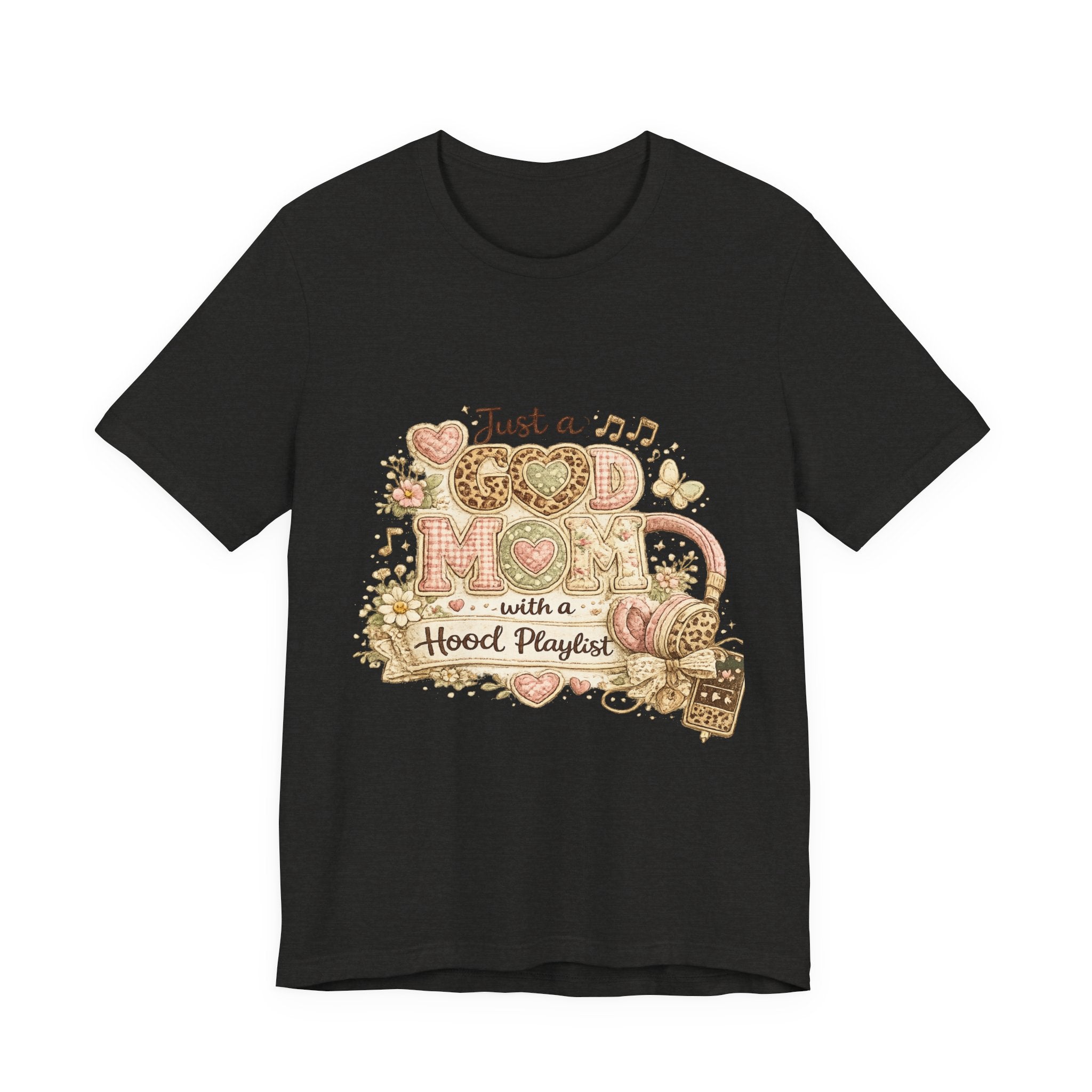 Just a Good Mom with a Hood Playlist — Funny Women's Mom Tee