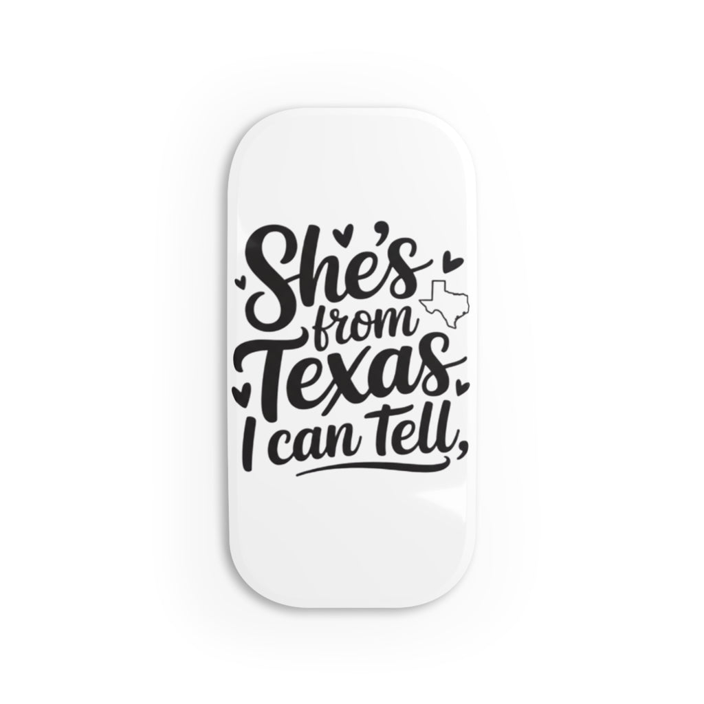 She's From Texas Phone Grip — Cute State Pride Click-On Stand