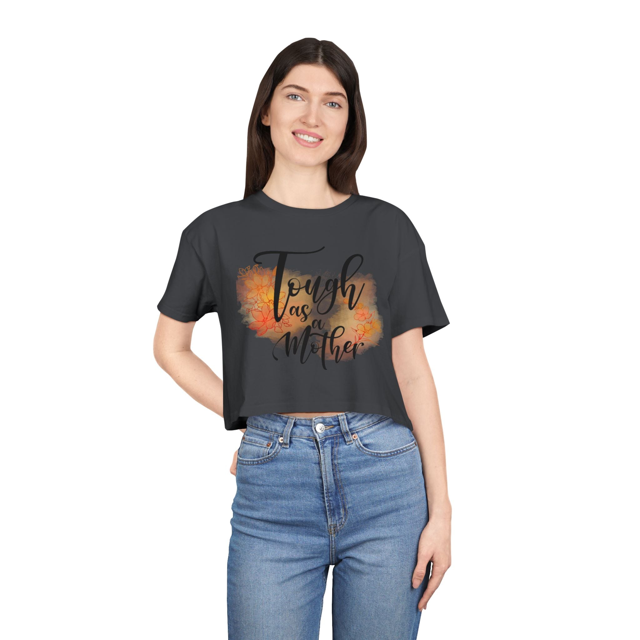 Tough as a Mother Crop Tee