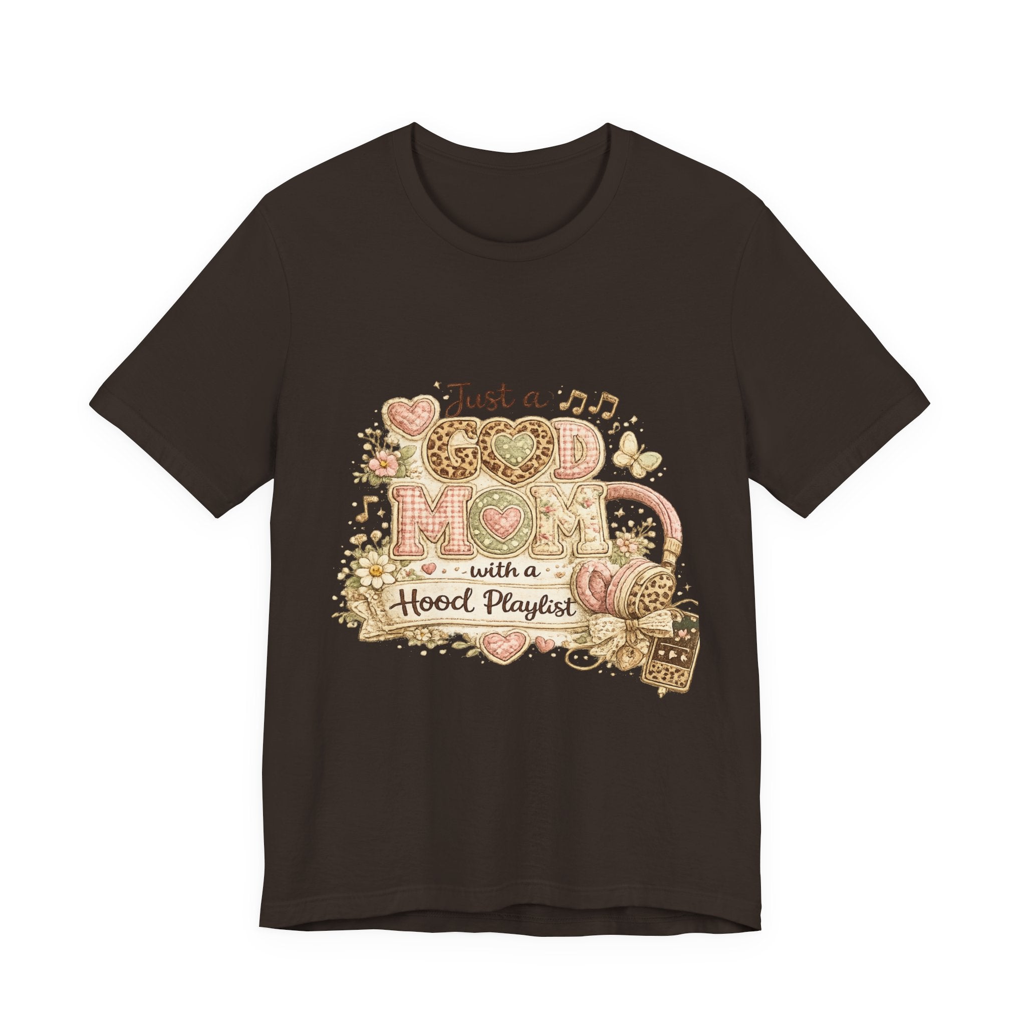 Just a Good Mom with a Hood Playlist — Funny Women's Mom Tee