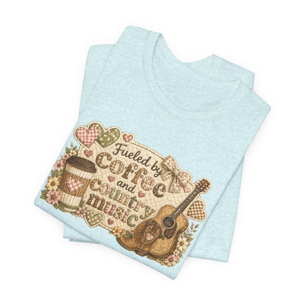 Fueled by Coffee and Country Music — Funny Women's Country Tee