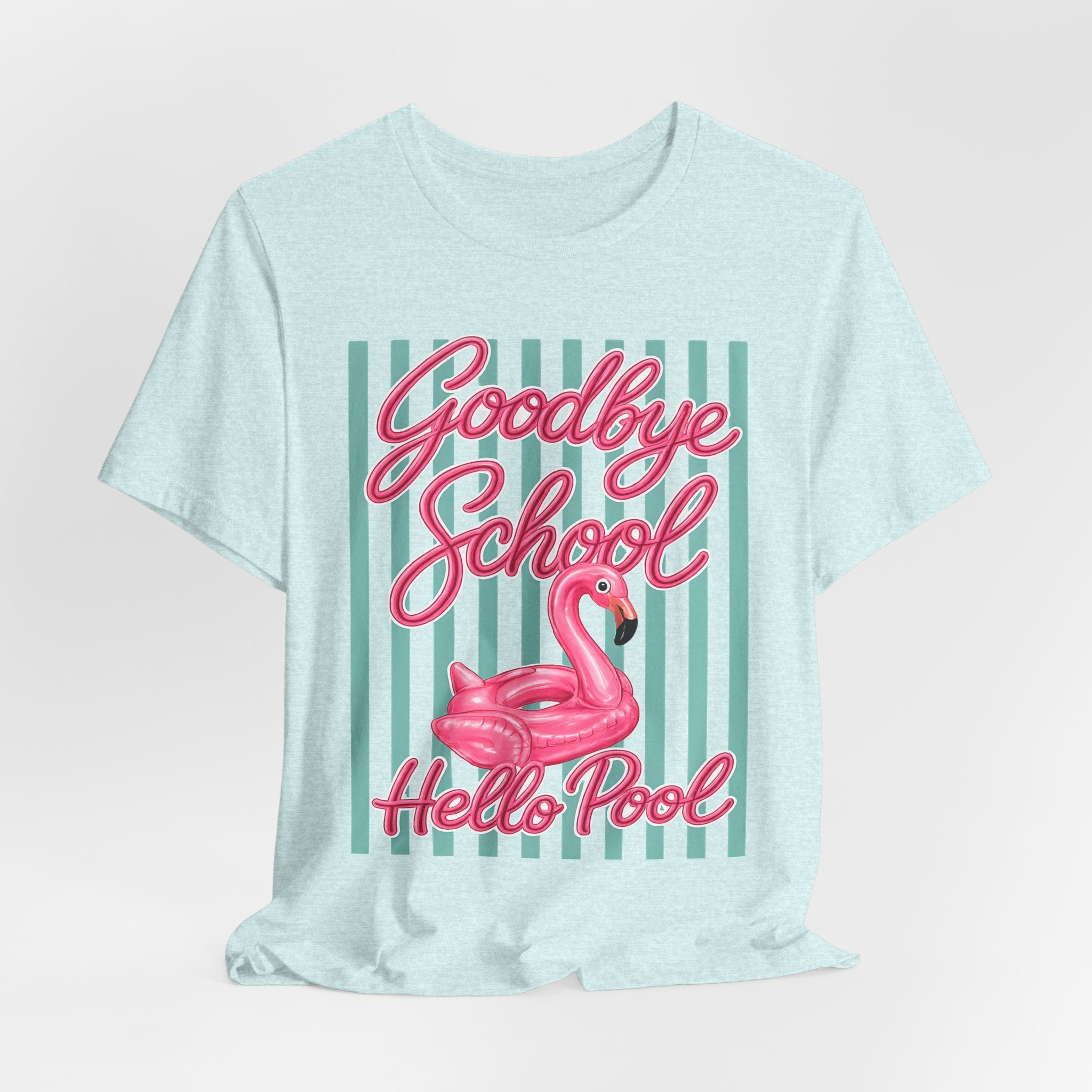 Goodbye School Hello Pool — Funny Summer Kids & Teacher Graphic Tee