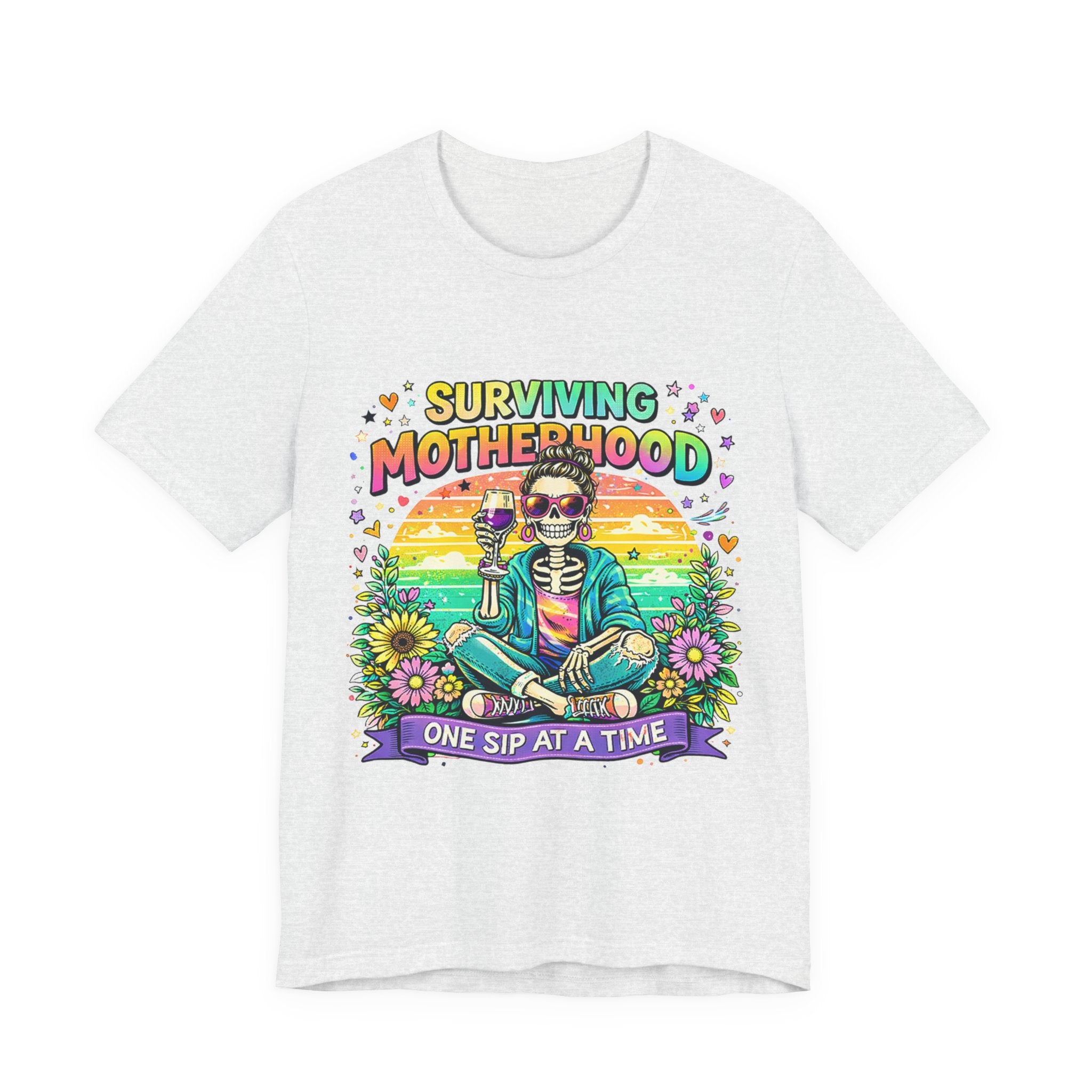 Surviving Motherhood Graphic Tee — "One Sip at a Time" Mom Shirt