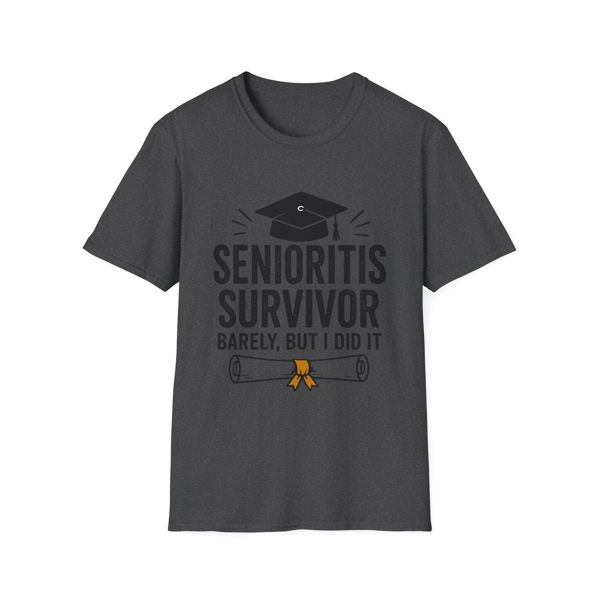 Senioritis Survivor Graduation T-Shirt — "Senioritis Survivor: Barely, But I Did It"