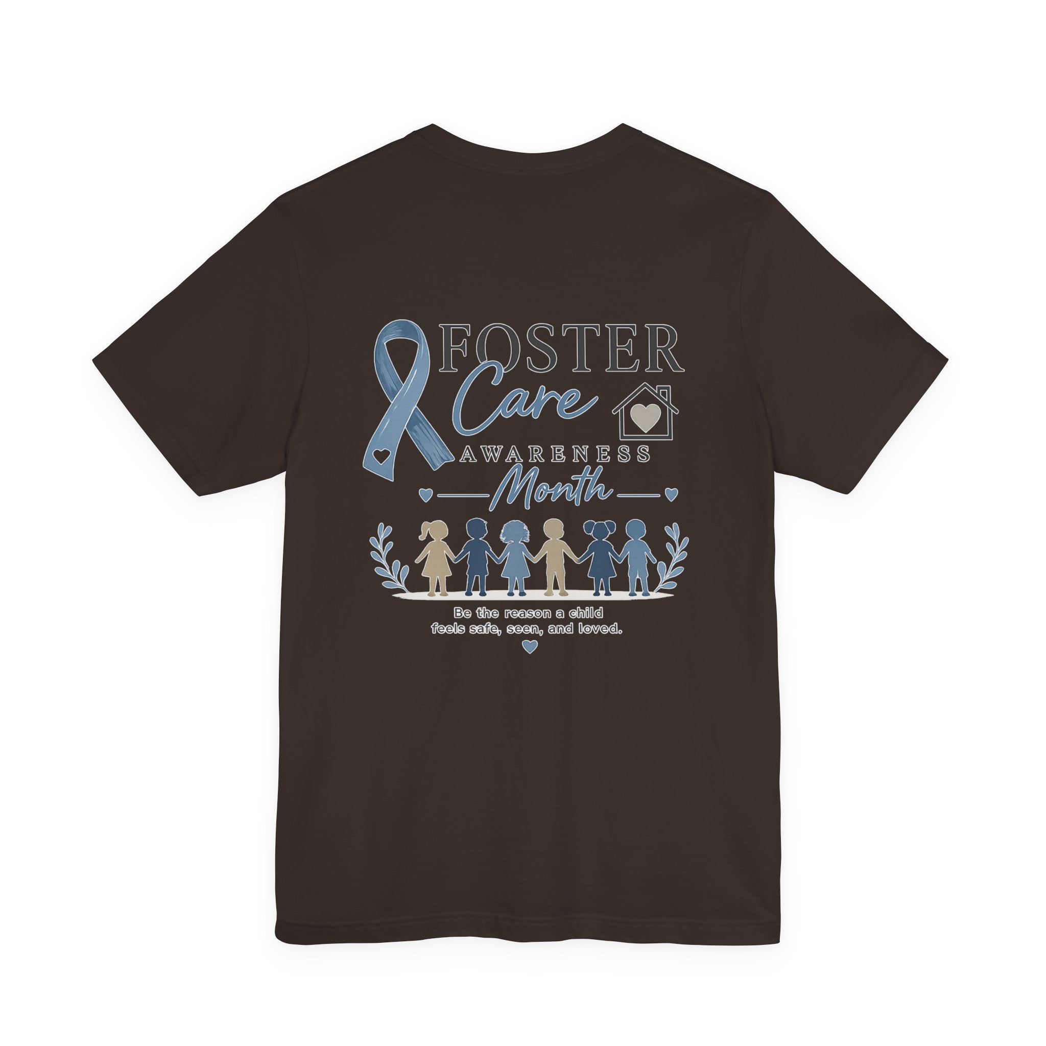 Foster Care Awareness T-Shirt — Support & Raise Awareness Tee