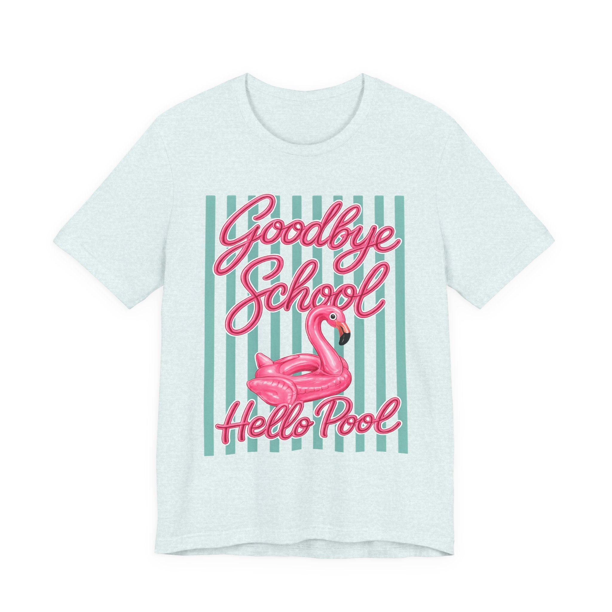 Goodbye School Hello Pool — Funny Summer Kids & Teacher Graphic Tee