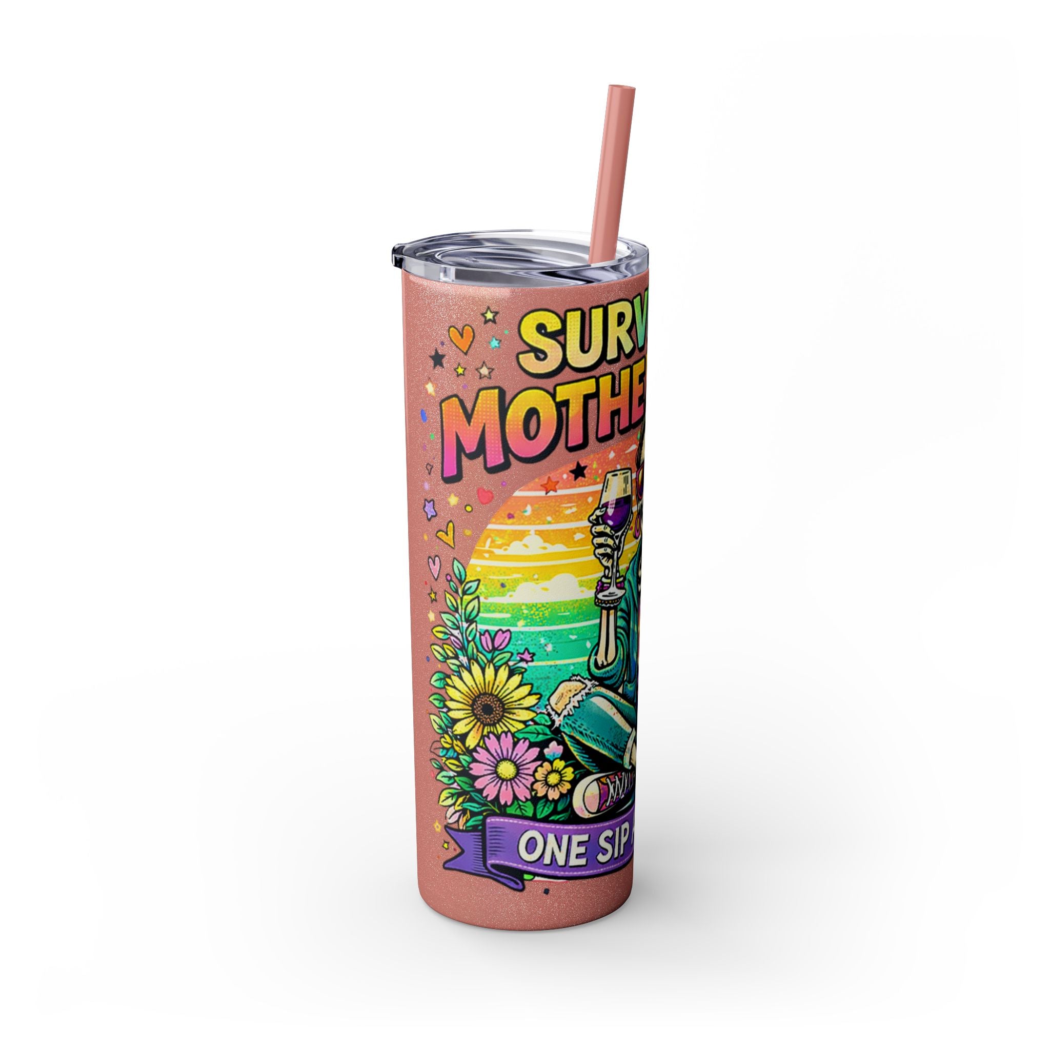 Skinny Tumbler - "Surviving Motherhood" 20oz Stainless Straw Cup