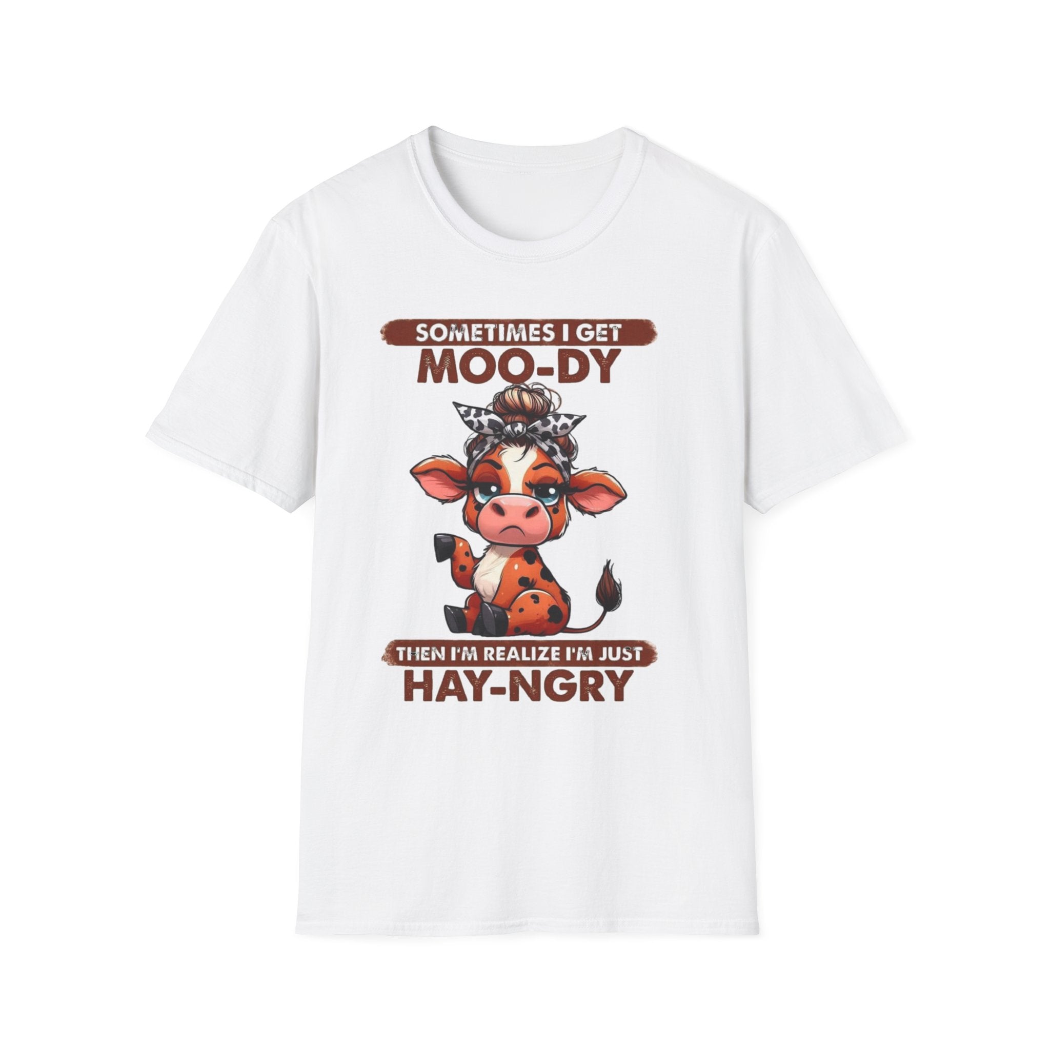 Hay-Ngry Cow T-Shirt — Cute "Sometimes I Get Moo-dy" Graphic Tee