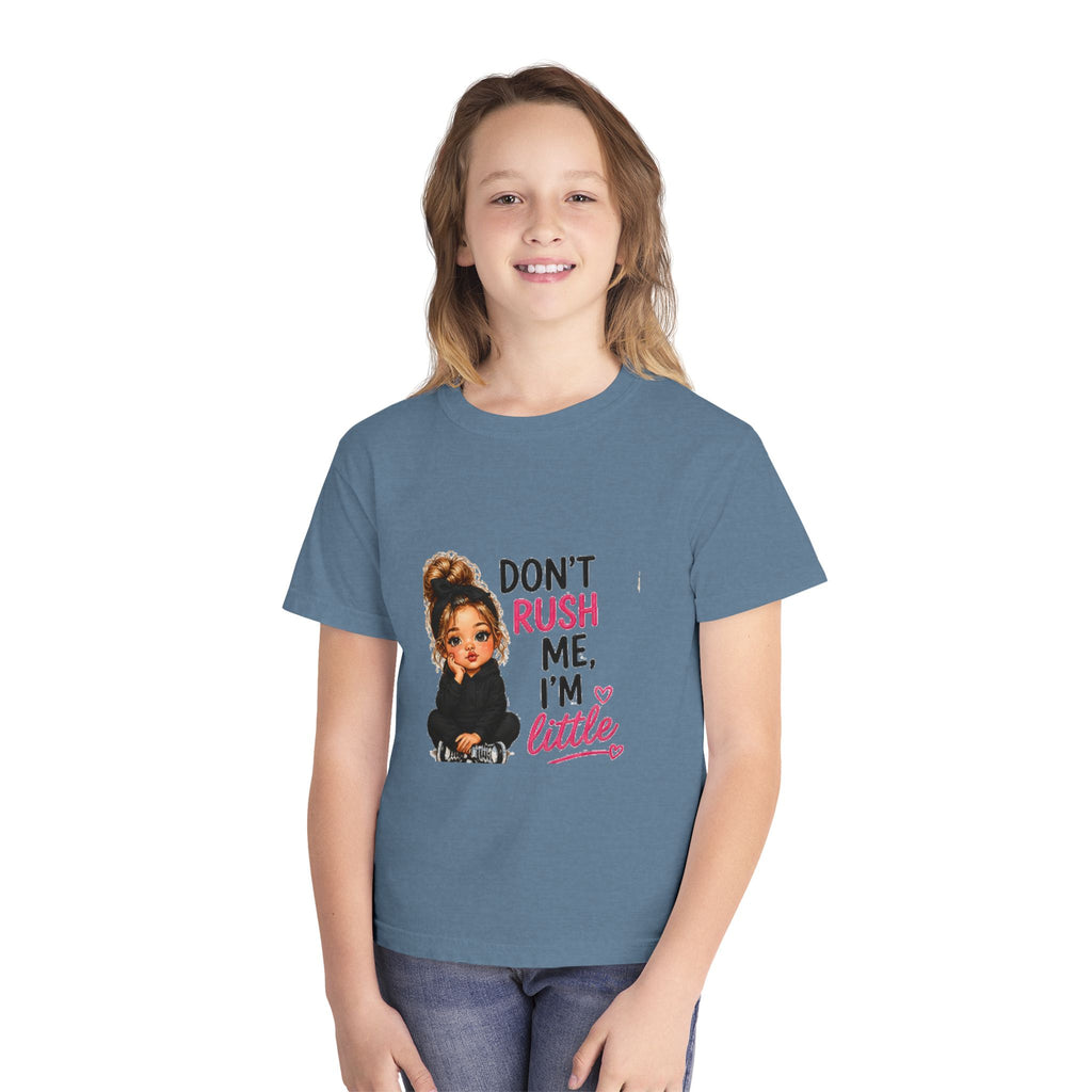 Youth T‑Shirt - "Don't Rush Me, I'm Little" Cute Girl Graphic Tee